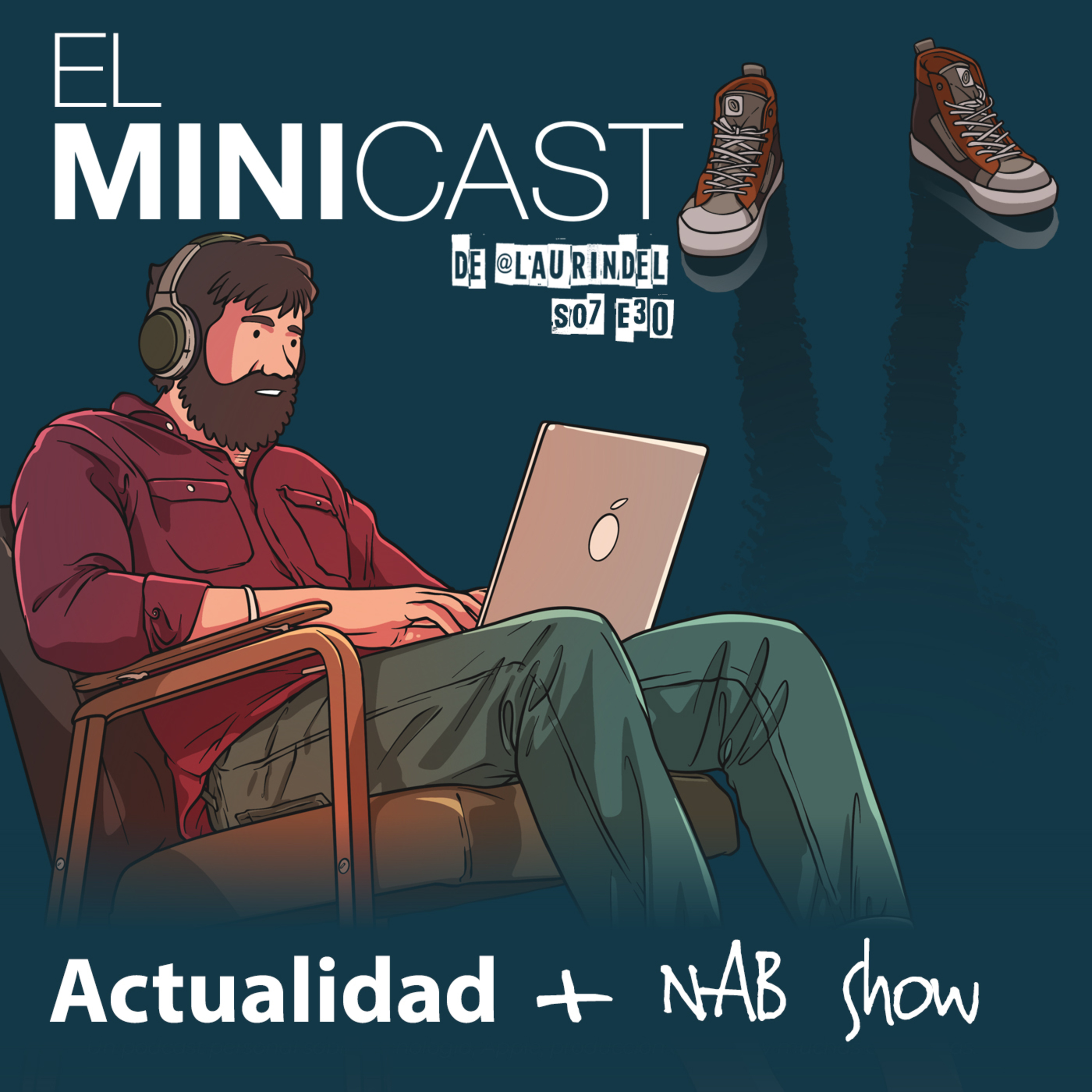 Actualidad Abril + Nab Show 2024 episode artwork