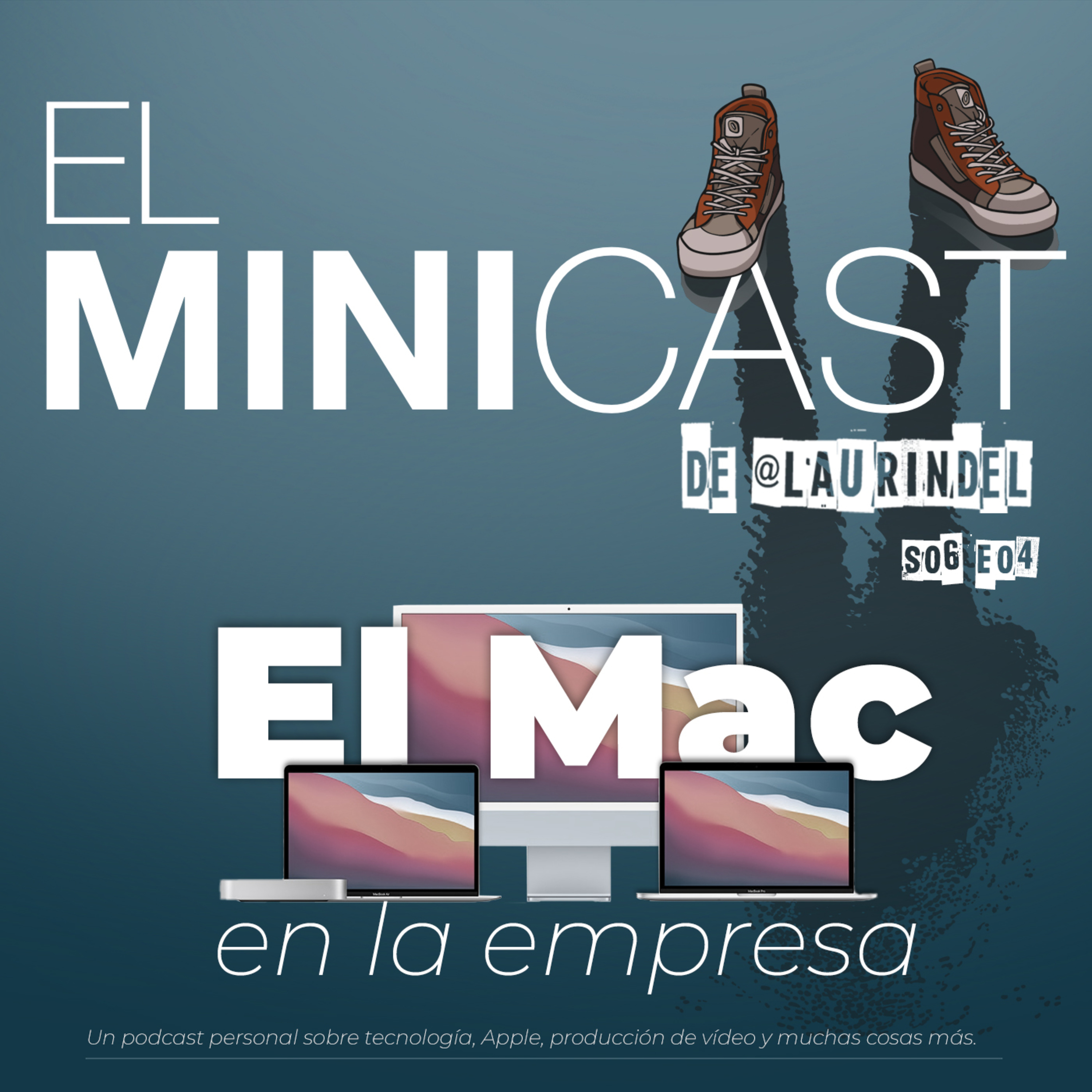 El Mac en la empresa. episode artwork