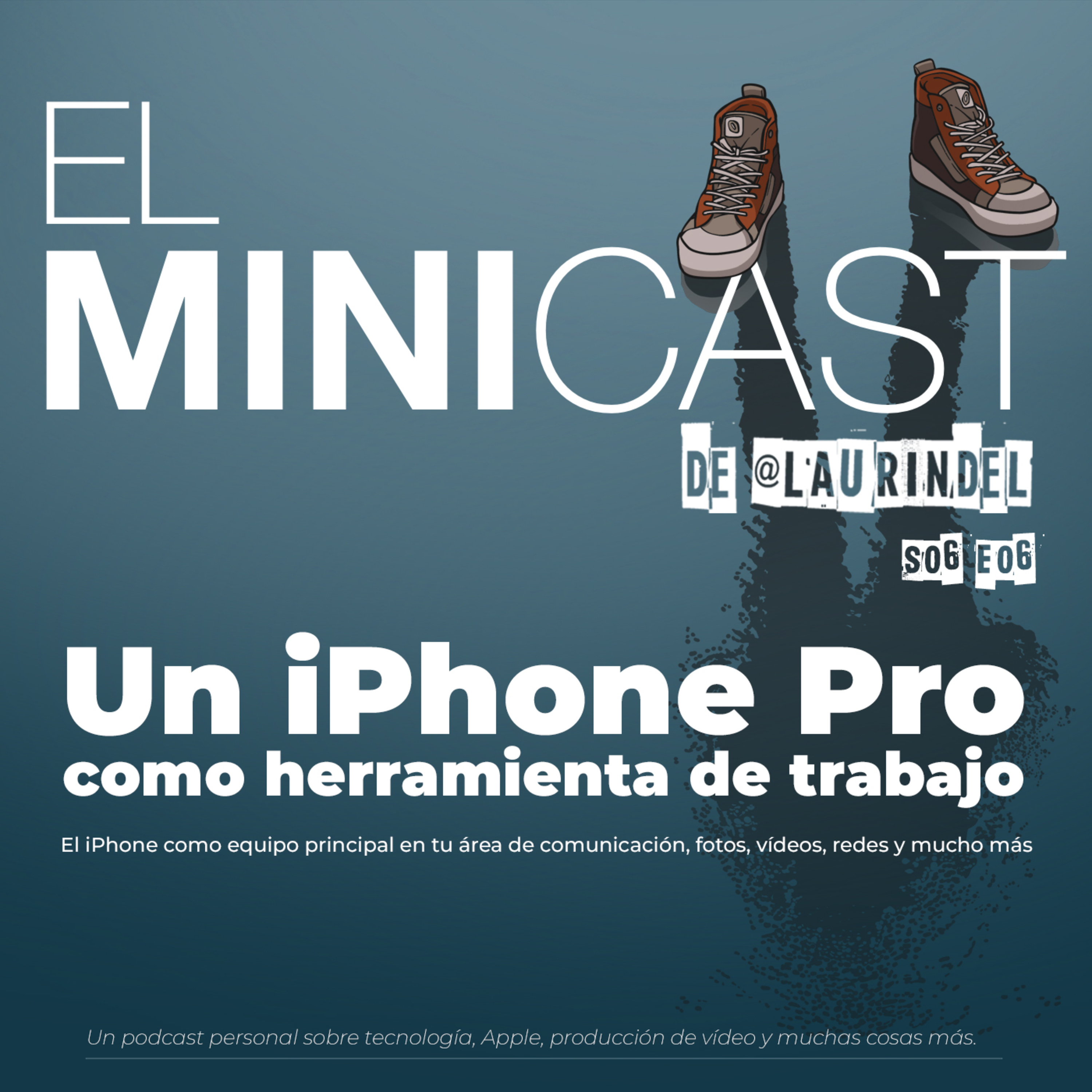 Un iPhone Pro como herramienta de trabajo episode artwork