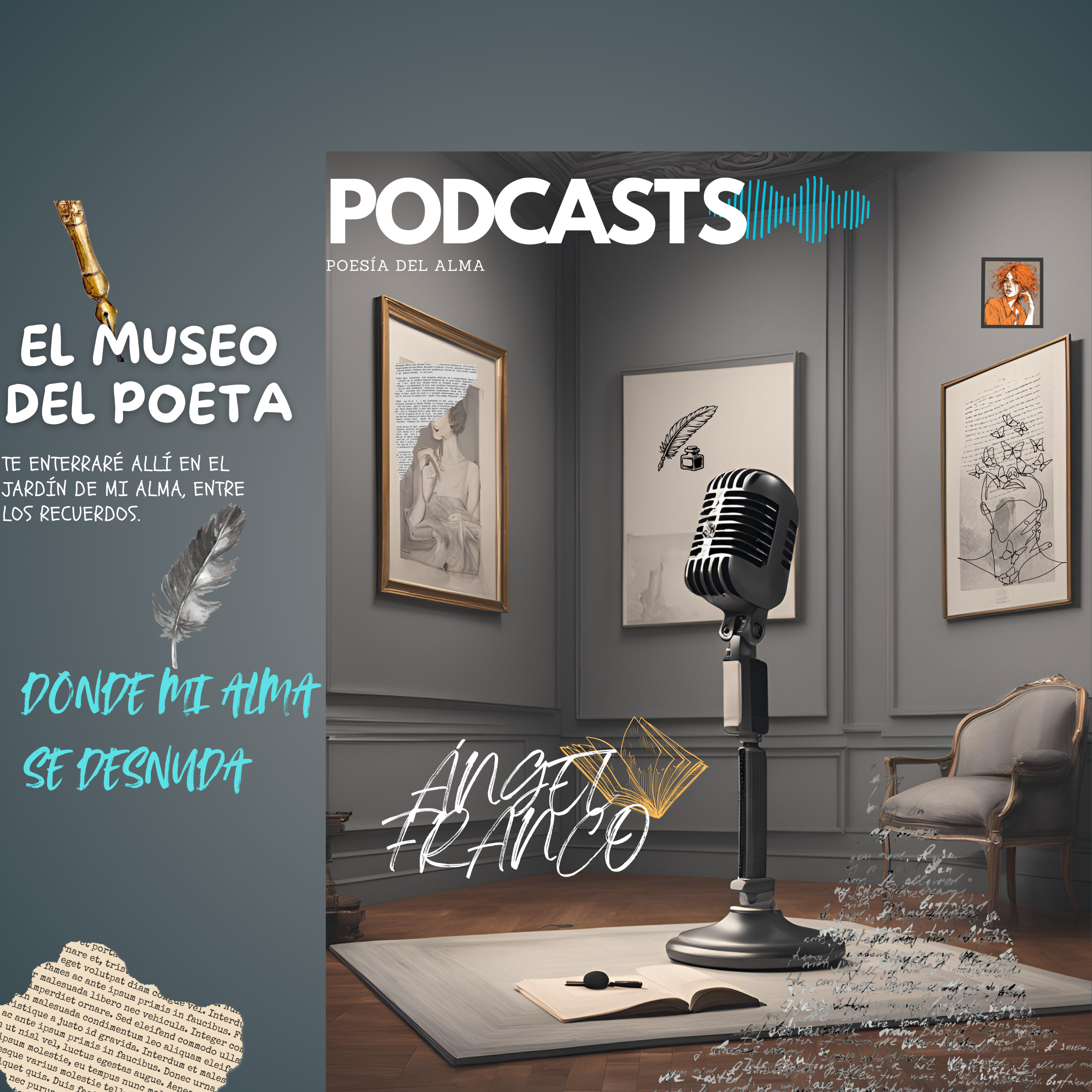 EL MUSEO DEL POETA. Donde mi alma se desnuda.