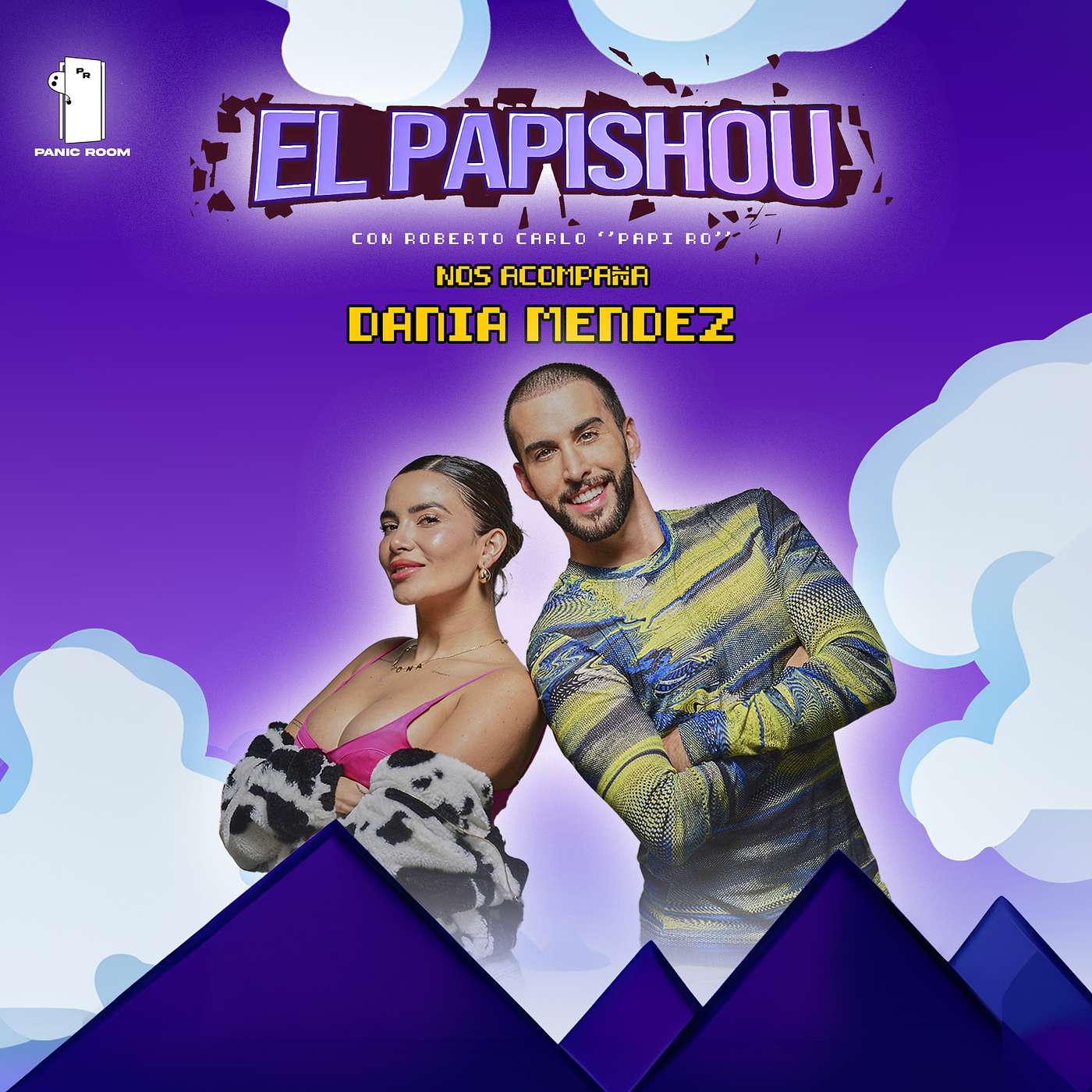 EL PAPISHOU T1-E2: Dania Méndez | "LORDUY DE PISO 21 ME FUE INFIEL"