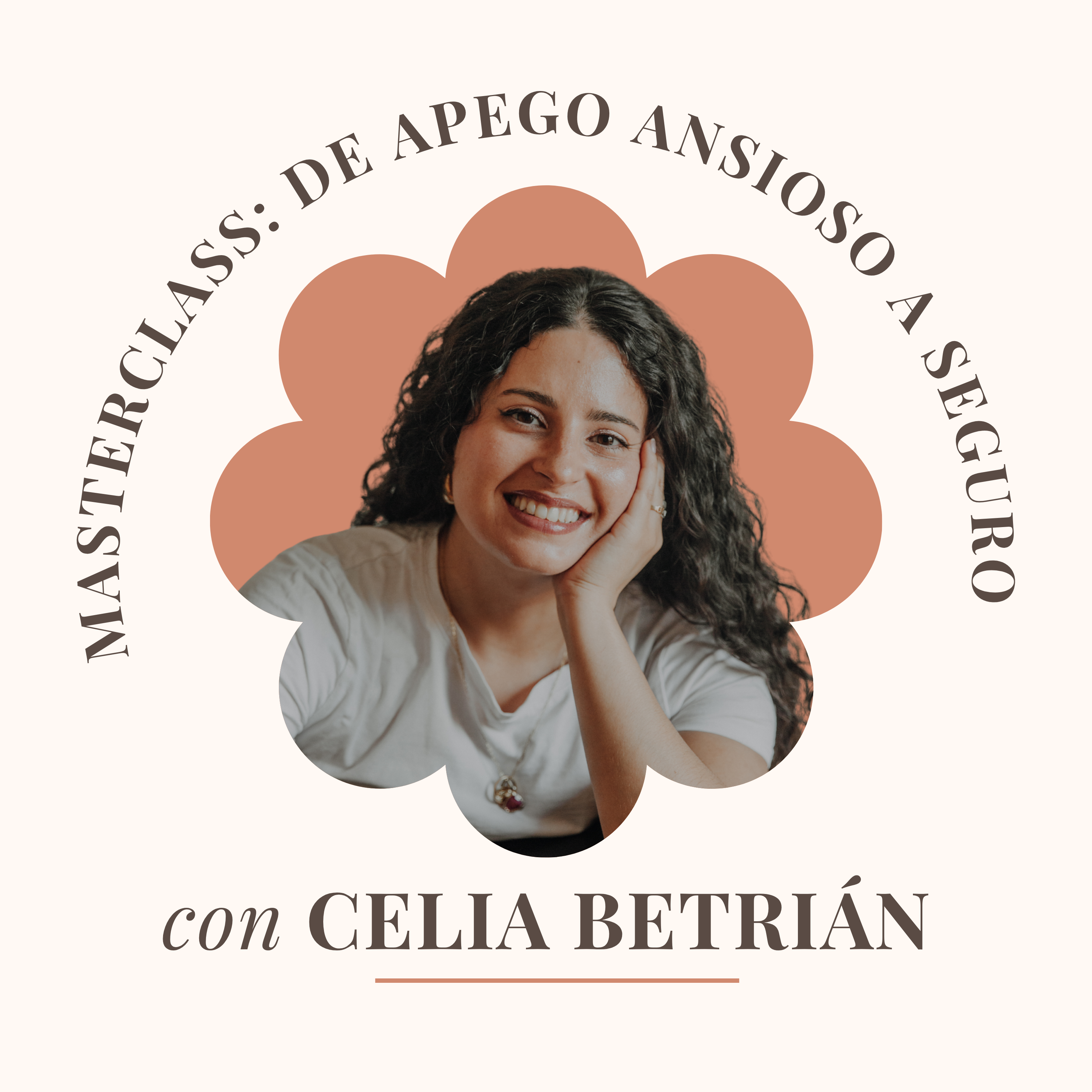 MASTERCLASS: De apego ansioso a seguro | Deja de sufrir por amor y recupera tu paz