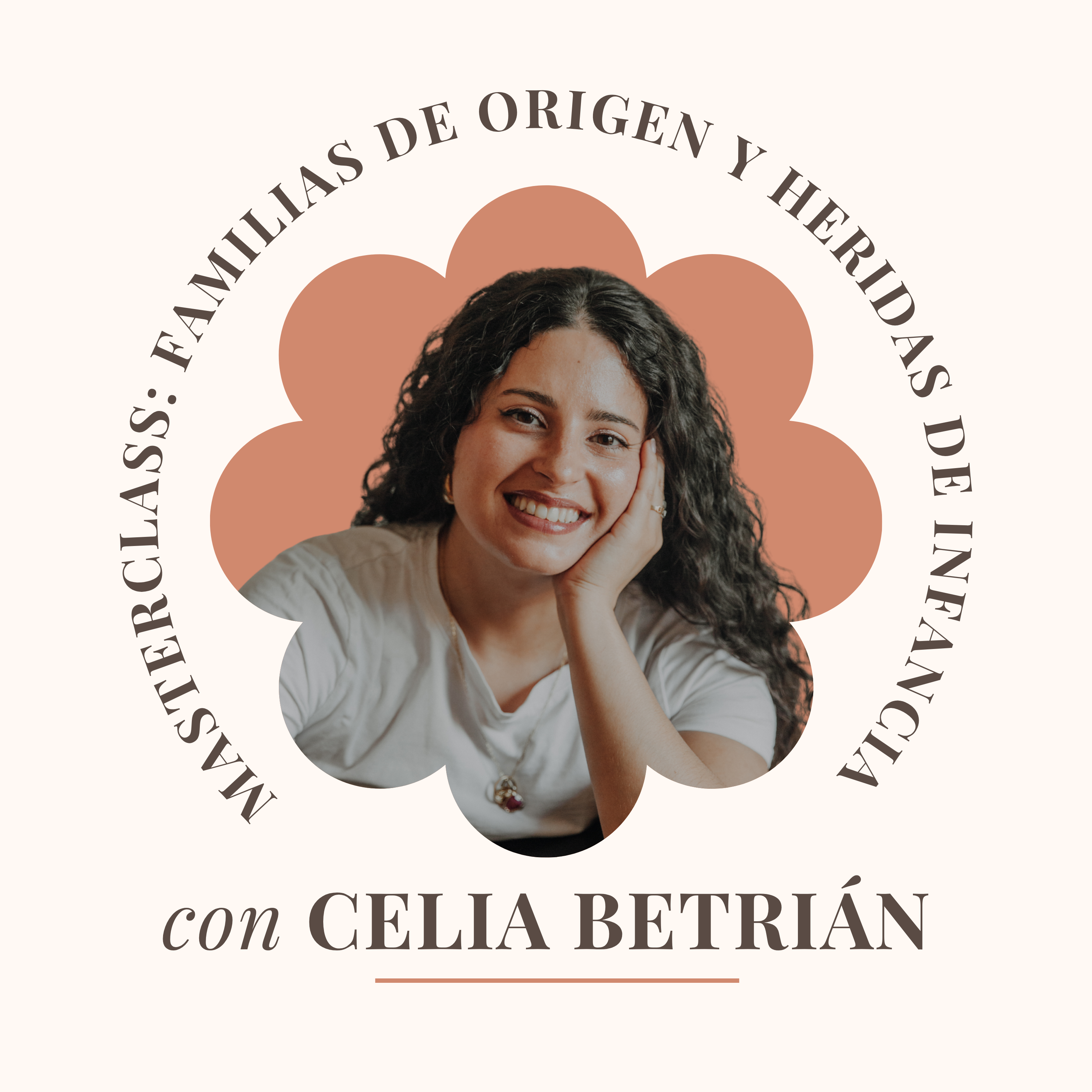 MASTERCLASS: Familias de origen y heridas de infancia | Por qué seguimos repitiendo lo que aprendimos y cómo empezar a elegir diferente