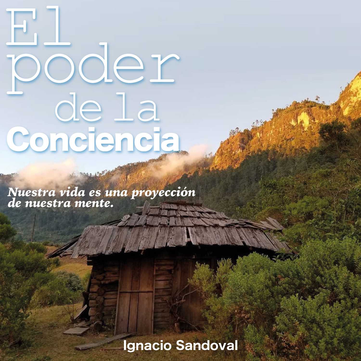 El Poder de la Conciencia