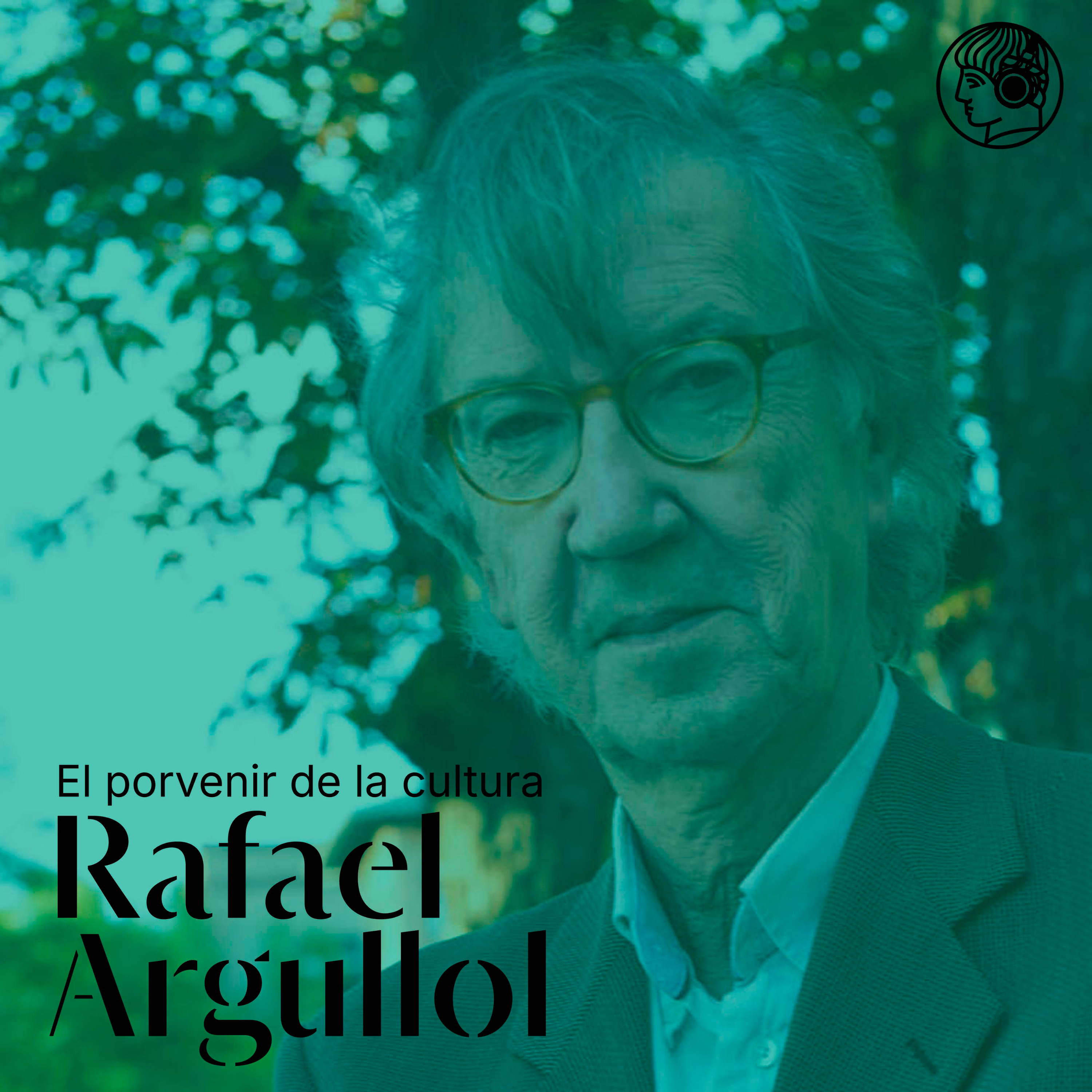 Rafael Argullol episode artwork