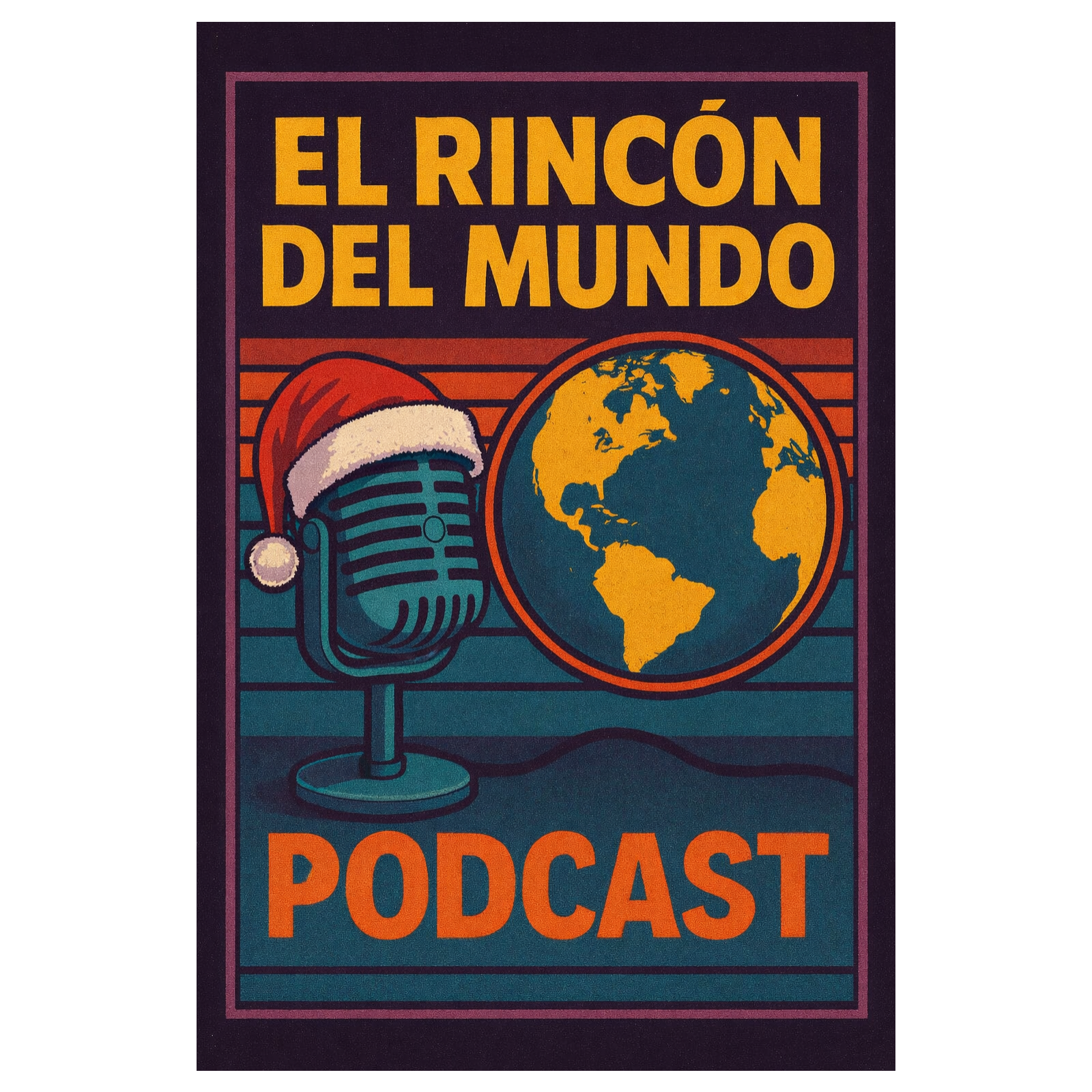 El Rincón del Mundo Navidad podcast artwork