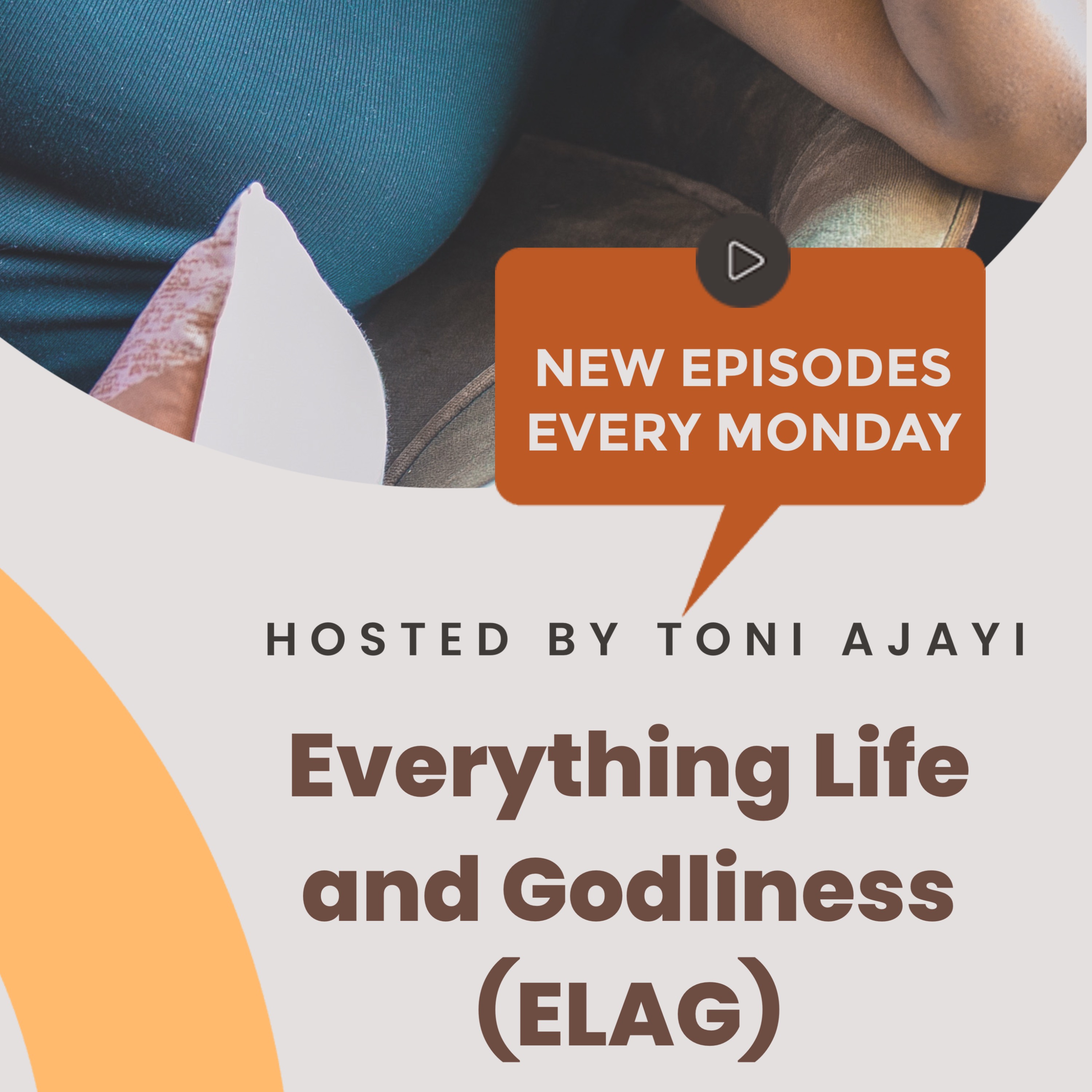 Everything Life and Godliness (ELAG)