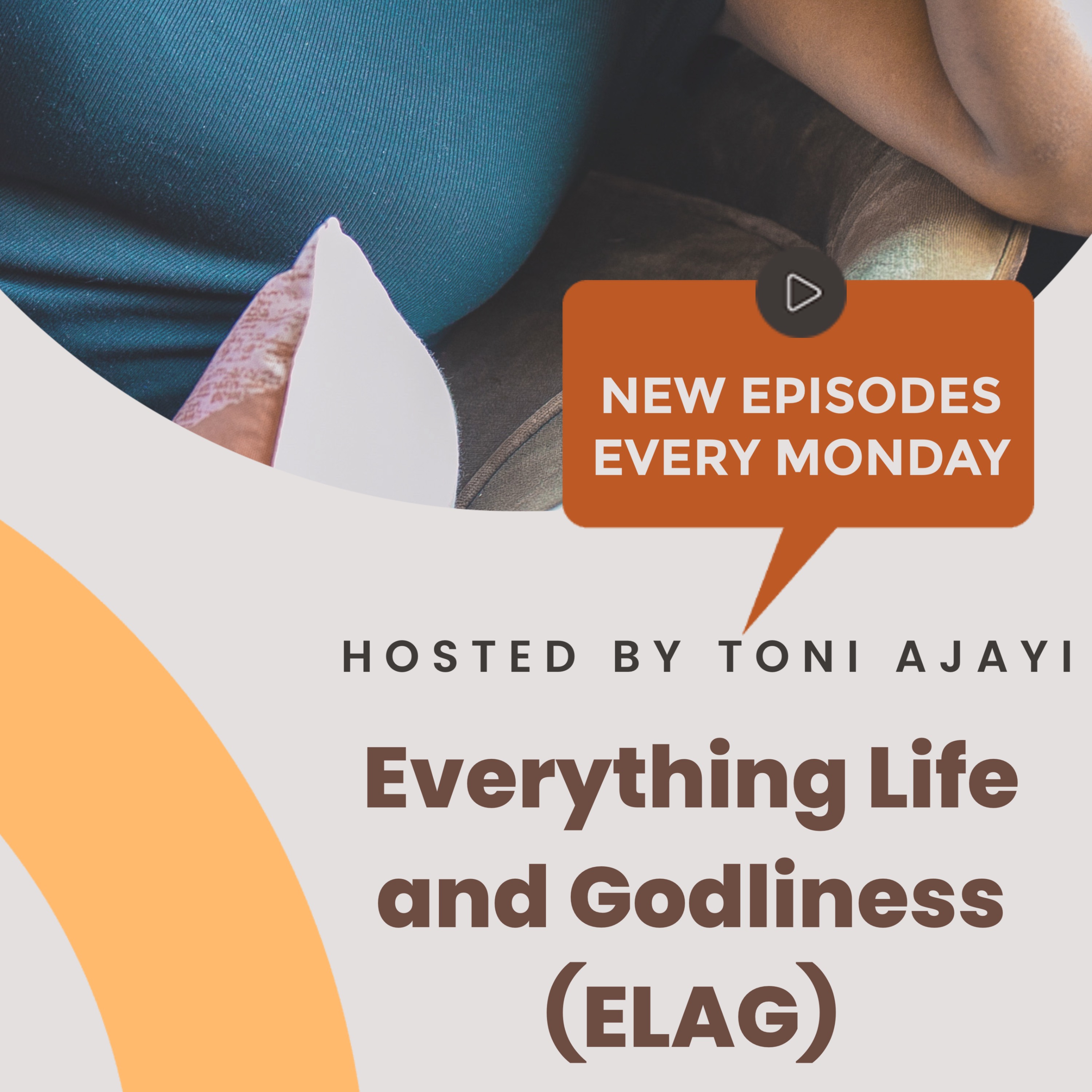 Everything Life and Godliness (ELAG)