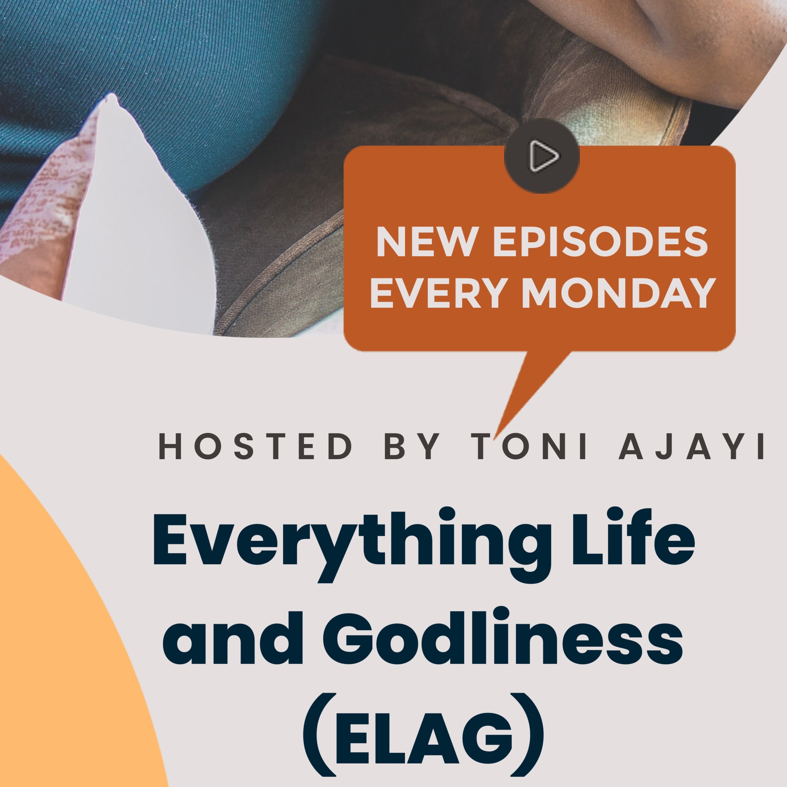 Everything Life and Godliness (ELAG)
