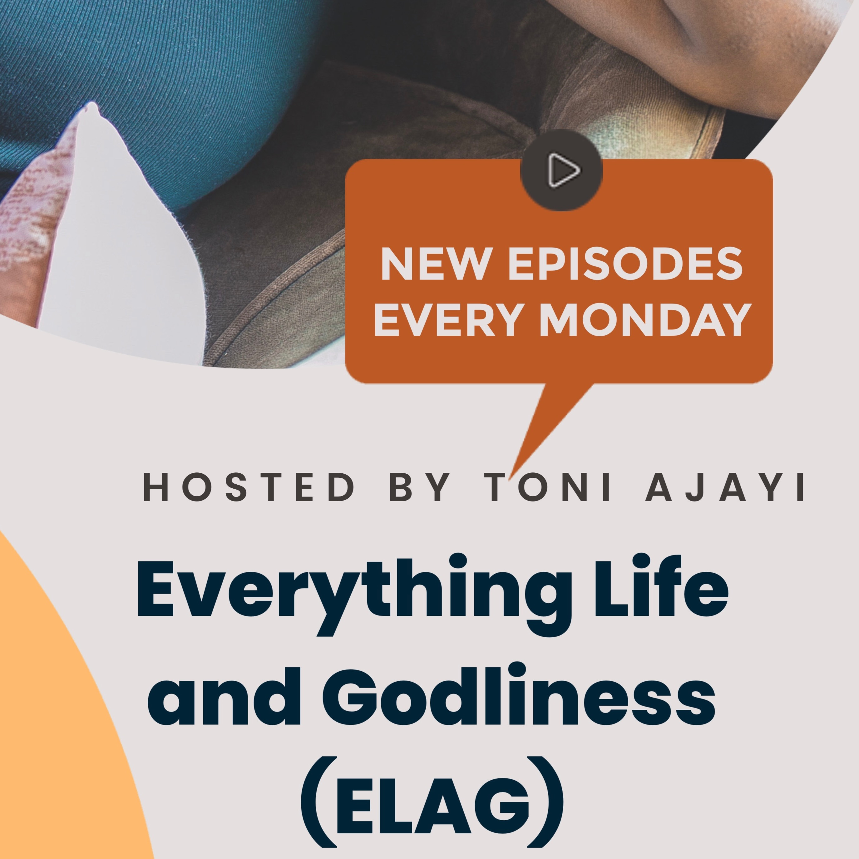 Everything Life and Godliness (ELAG)