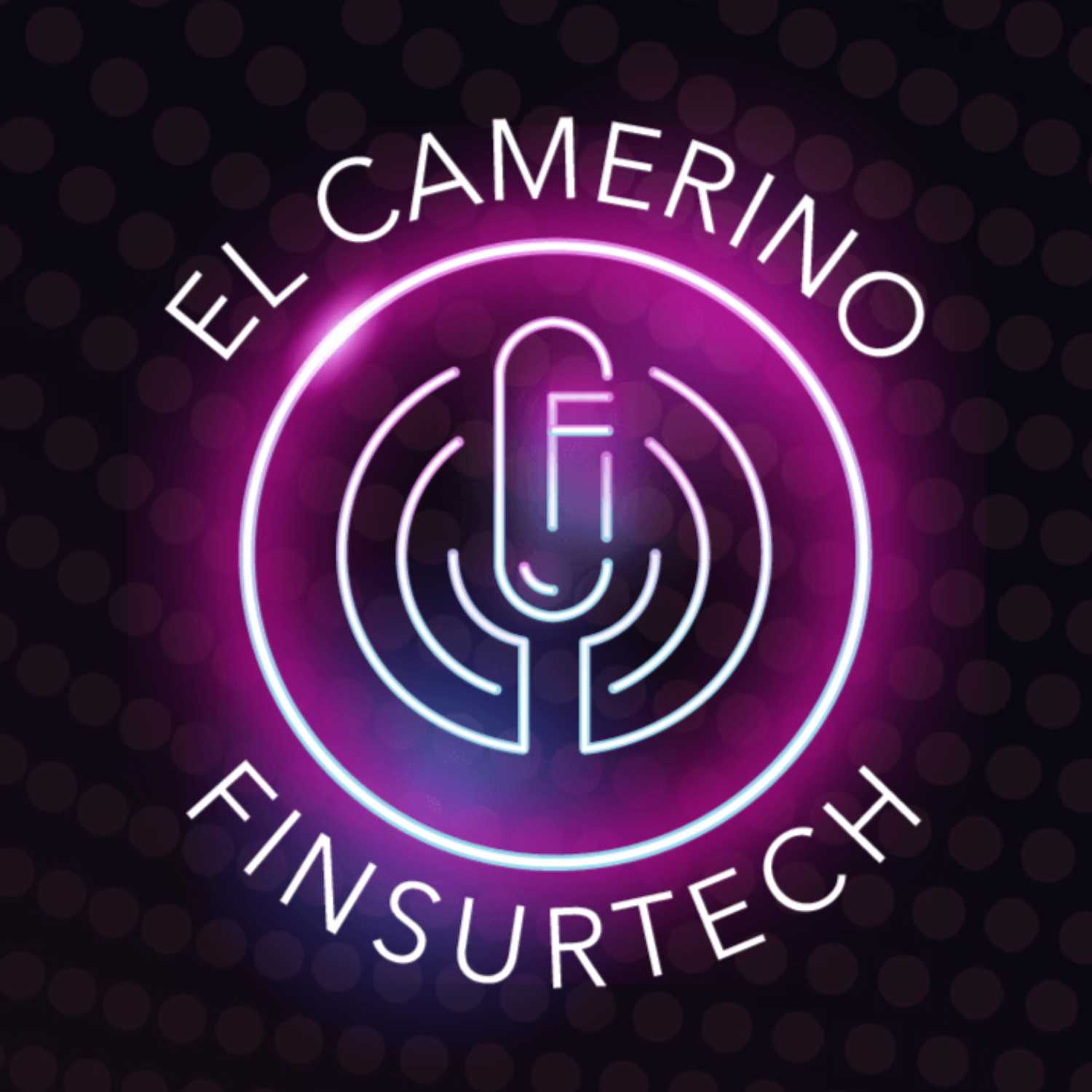 El camerino finsurtech podcast artwork