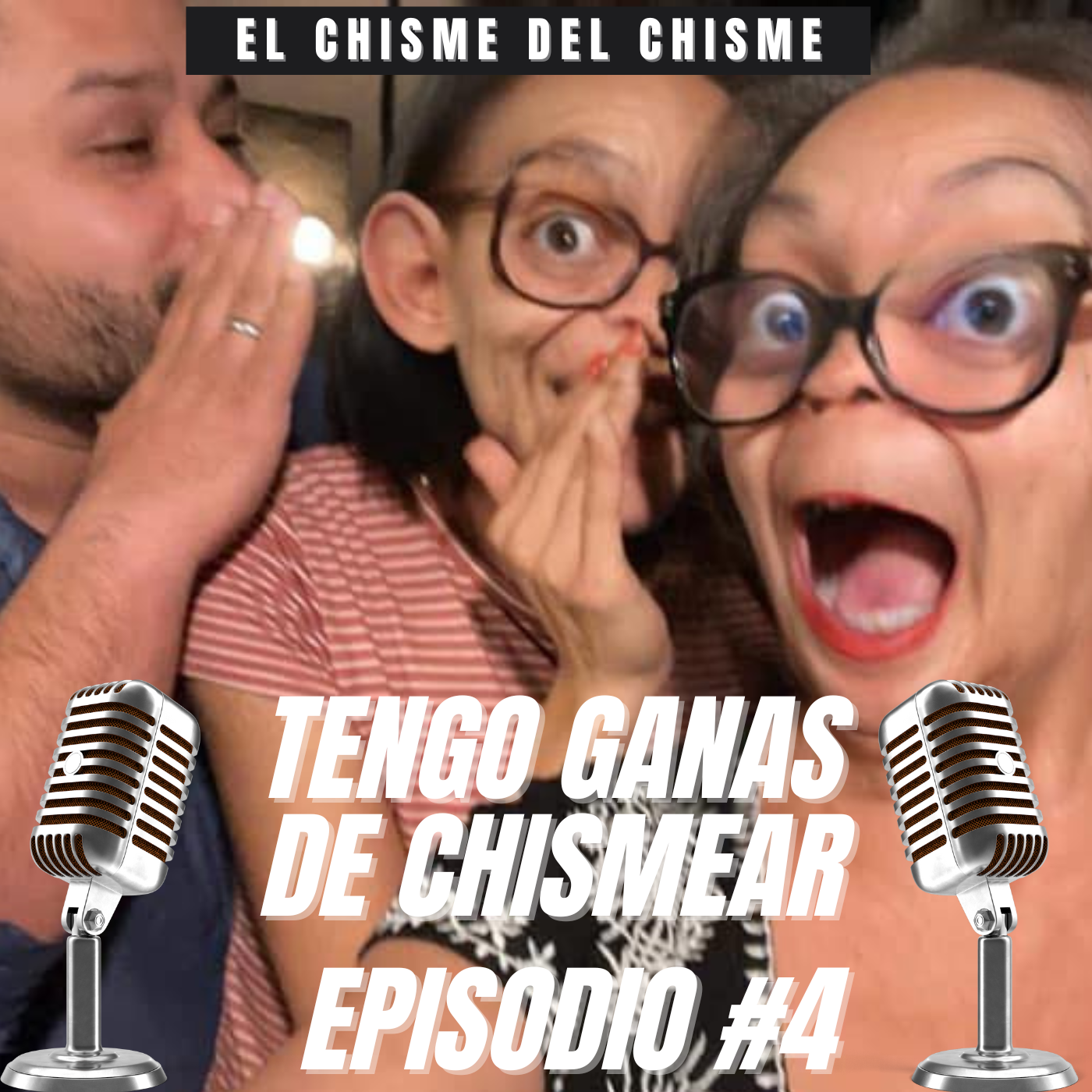 TENGO GANAS DE CHISMEAR  episode artwork