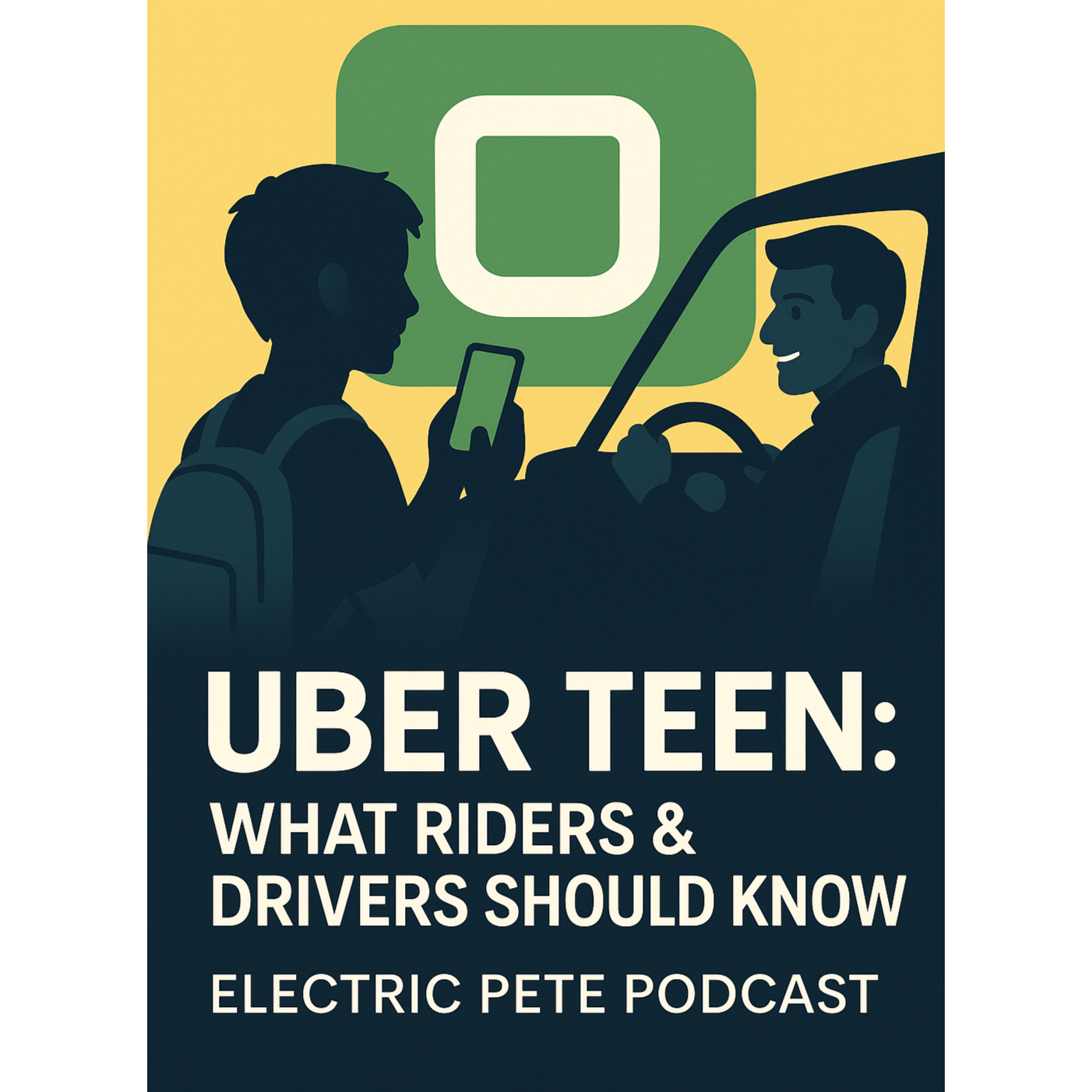 Episode 20 - Uber Teen: What Riders & Drivers Should Know episode artwork
