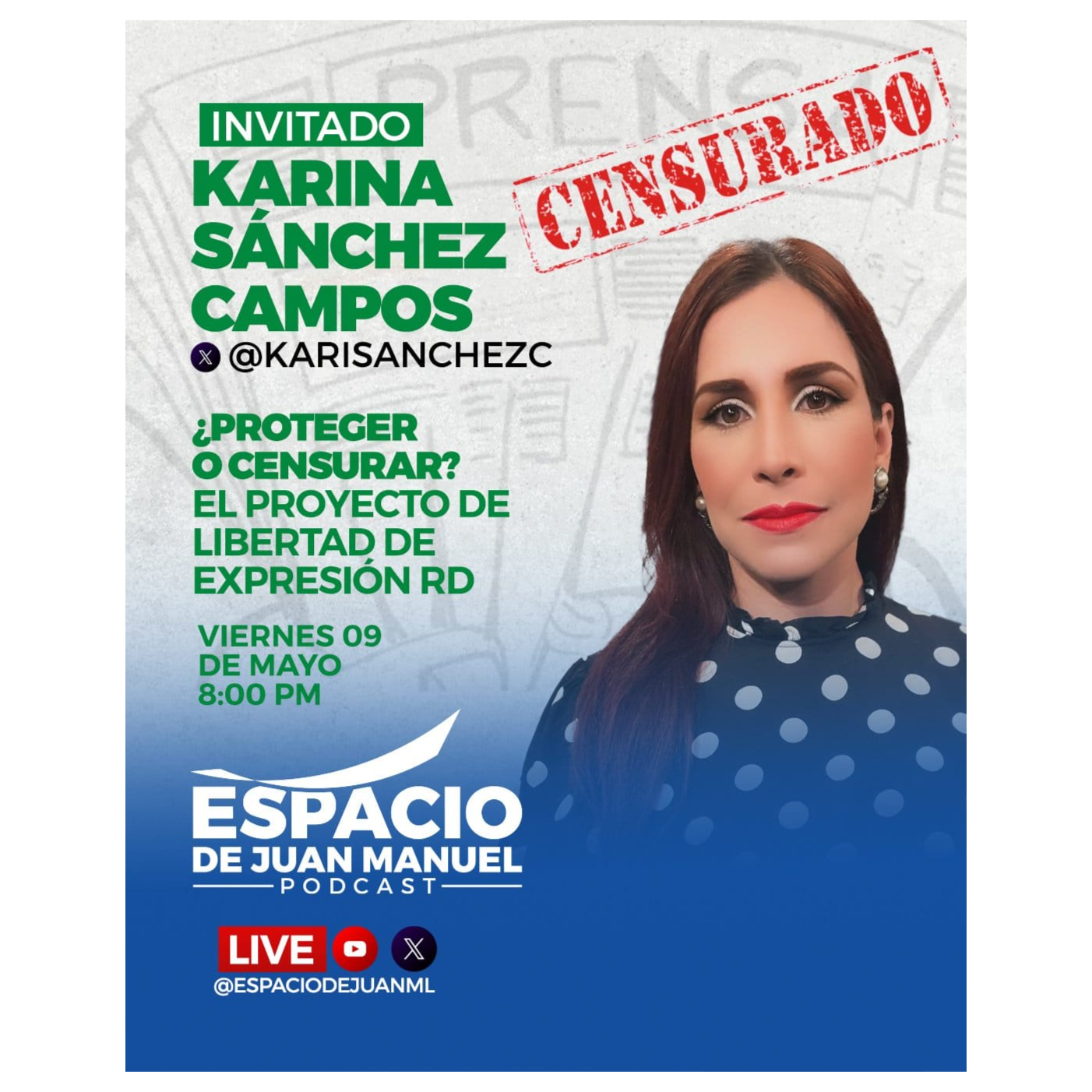 ¿PROTEGER O CENSURAR?  EL PROYECTO DE LEY DE LIBERTAD DE EXPRESION EN RD episode artwork