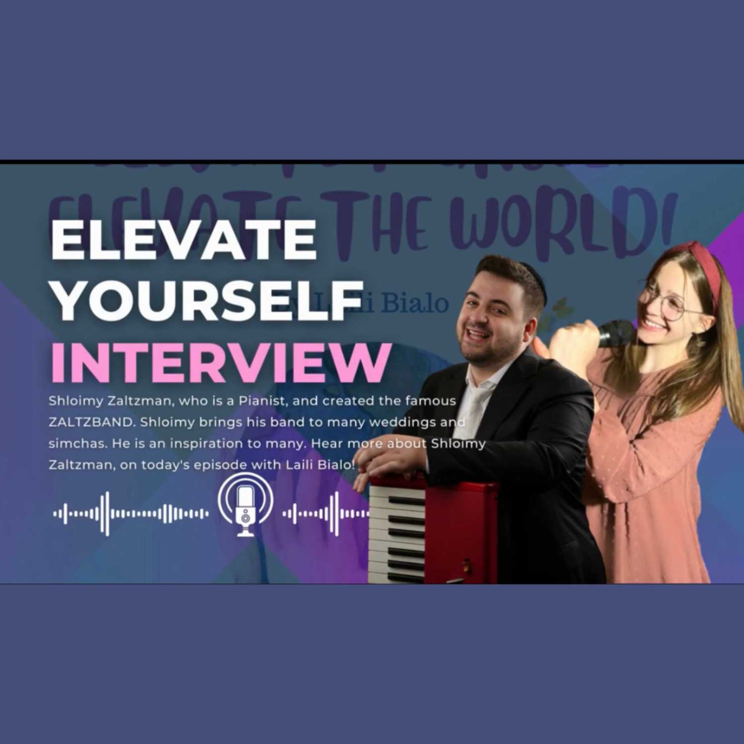 Elevate Yourself to Elevate the World!