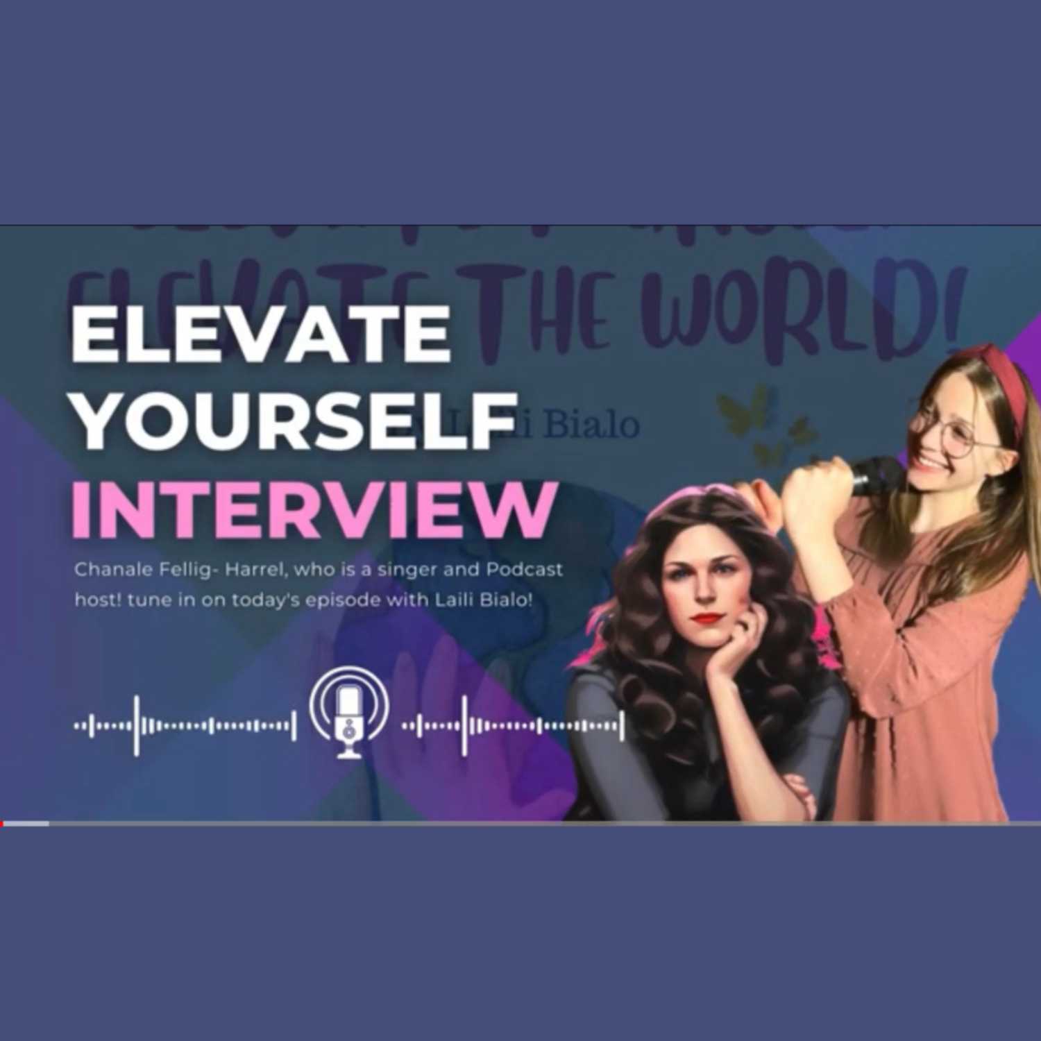 Elevate Yourself to Elevate the World!