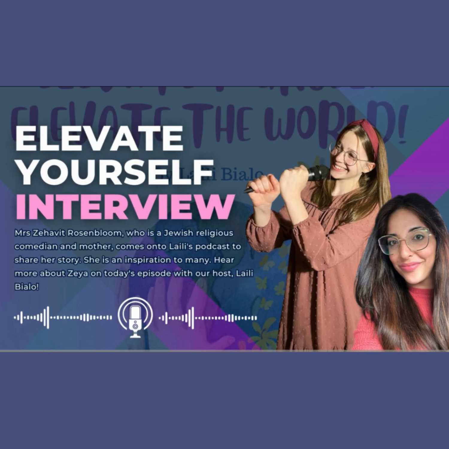 Elevate Yourself to Elevate the World!
