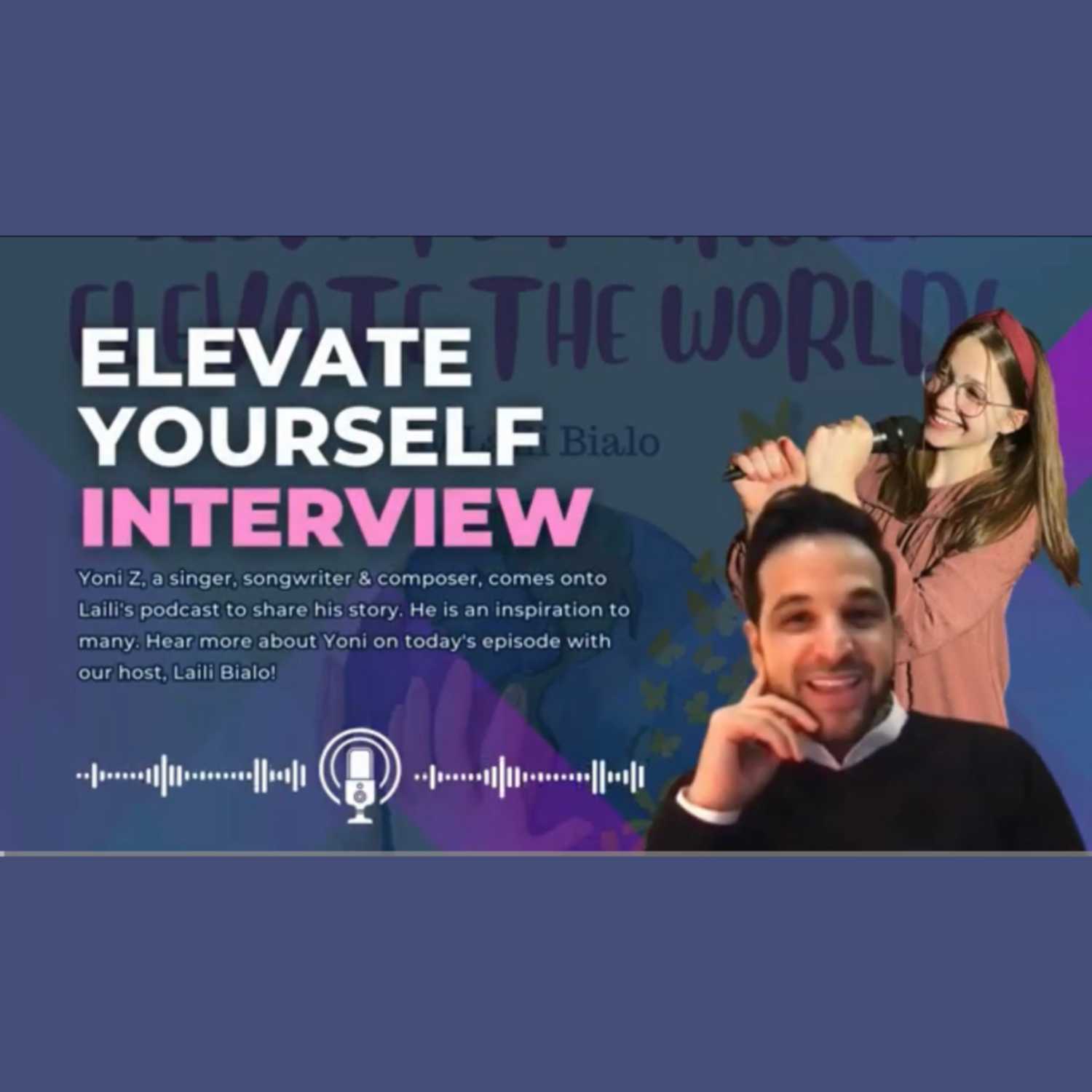 Elevate Yourself to Elevate the World!