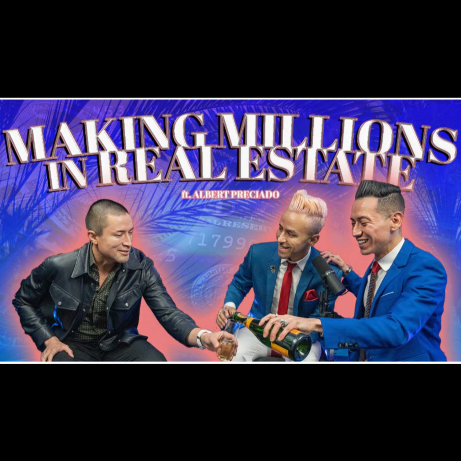 ALBERT PRECIADO| HOW TO MAKE MILLIONS IN REAL ESTATE SALES & MORTGAGE