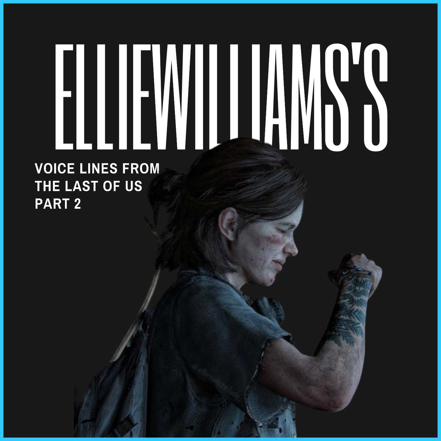 Ellie's voice lines  episode artwork