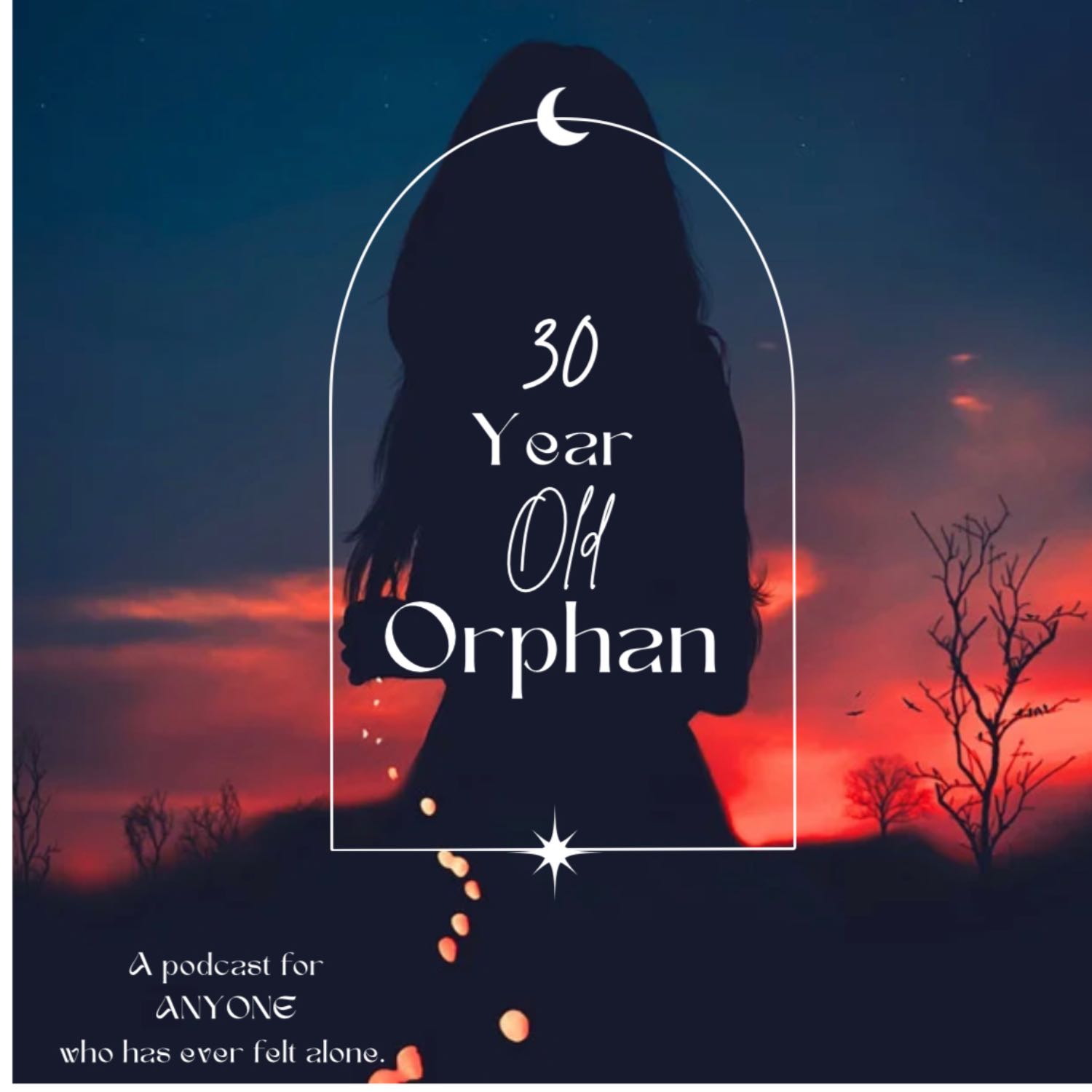 30 Year Old Orphan