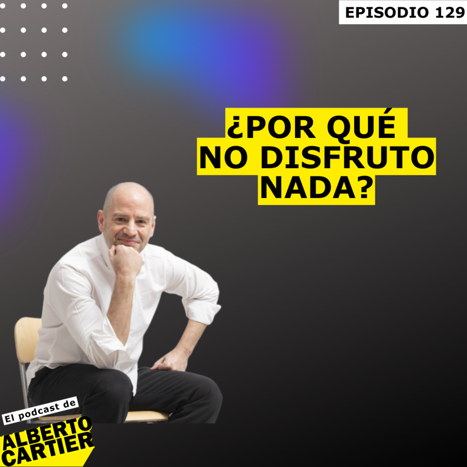 El Podcast de Alberto Cartier