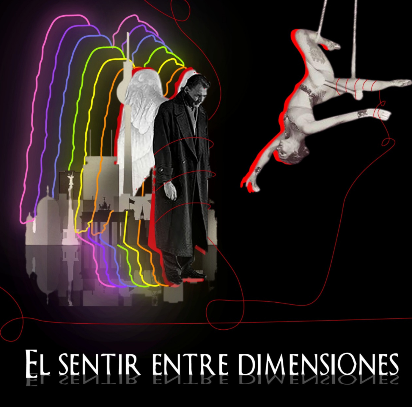 EL SENTIR ENTRE DIMENSIONES