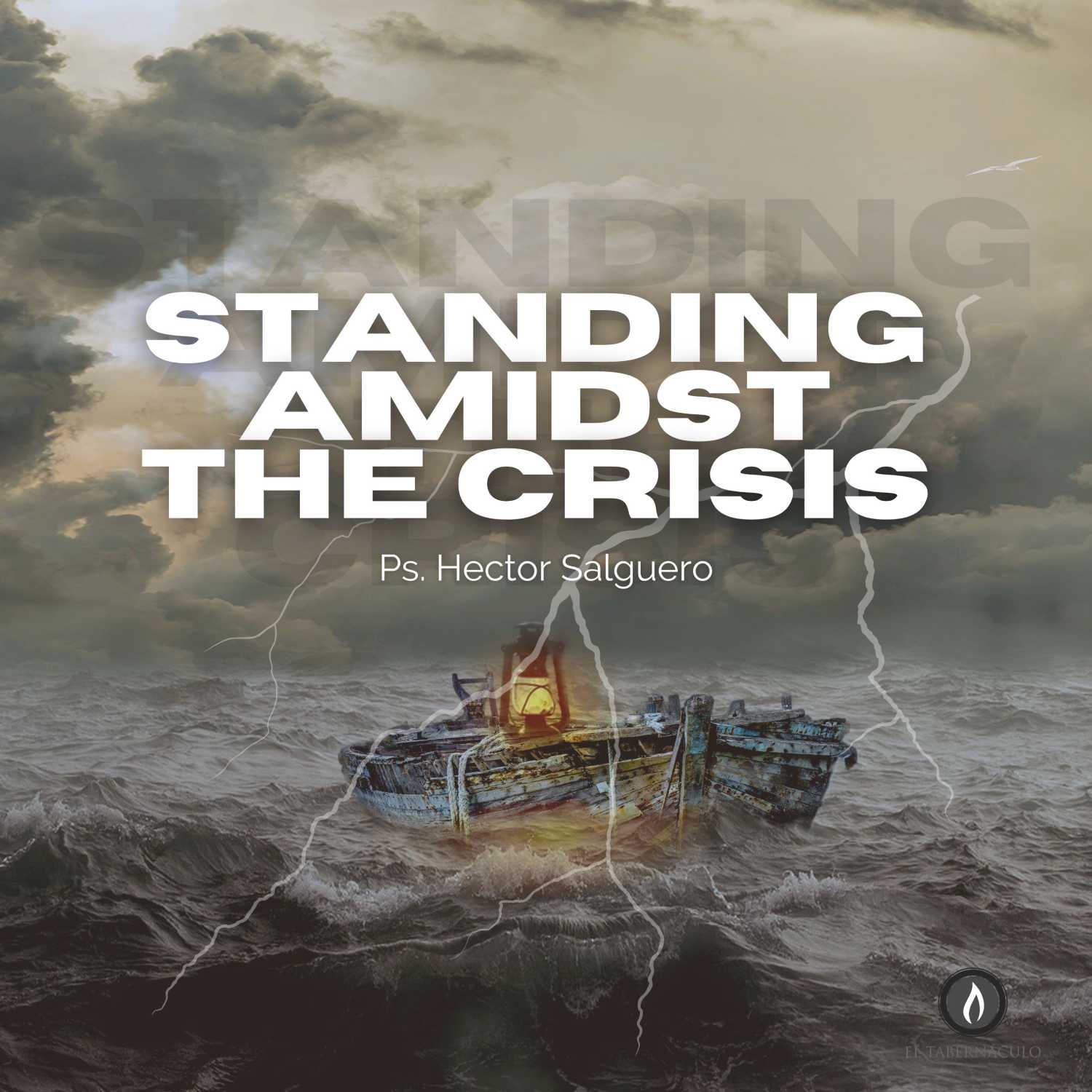 Standing Amidst the Crisis | Ps. Hector Salguero | June 18th, 2023 episode artwork