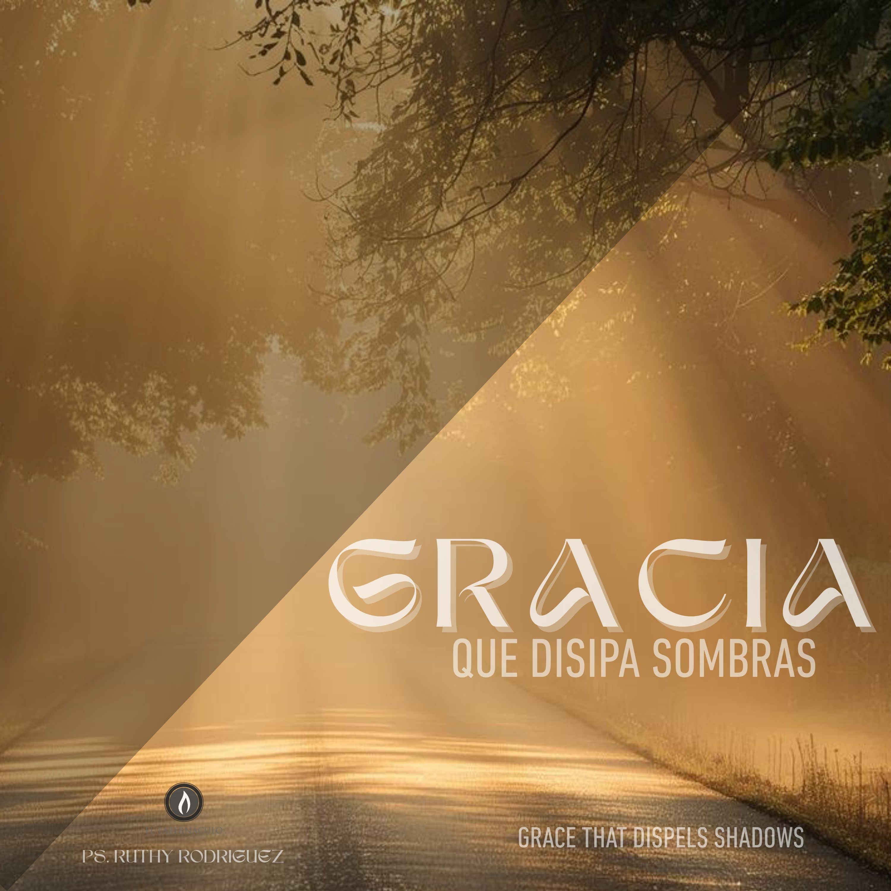 Gracia que Disipa Sombras (Grace that Dispels Shadows) pt. 1 - 27 de octubre '25 | Ps. Ruthy Rodriguez episode artwork