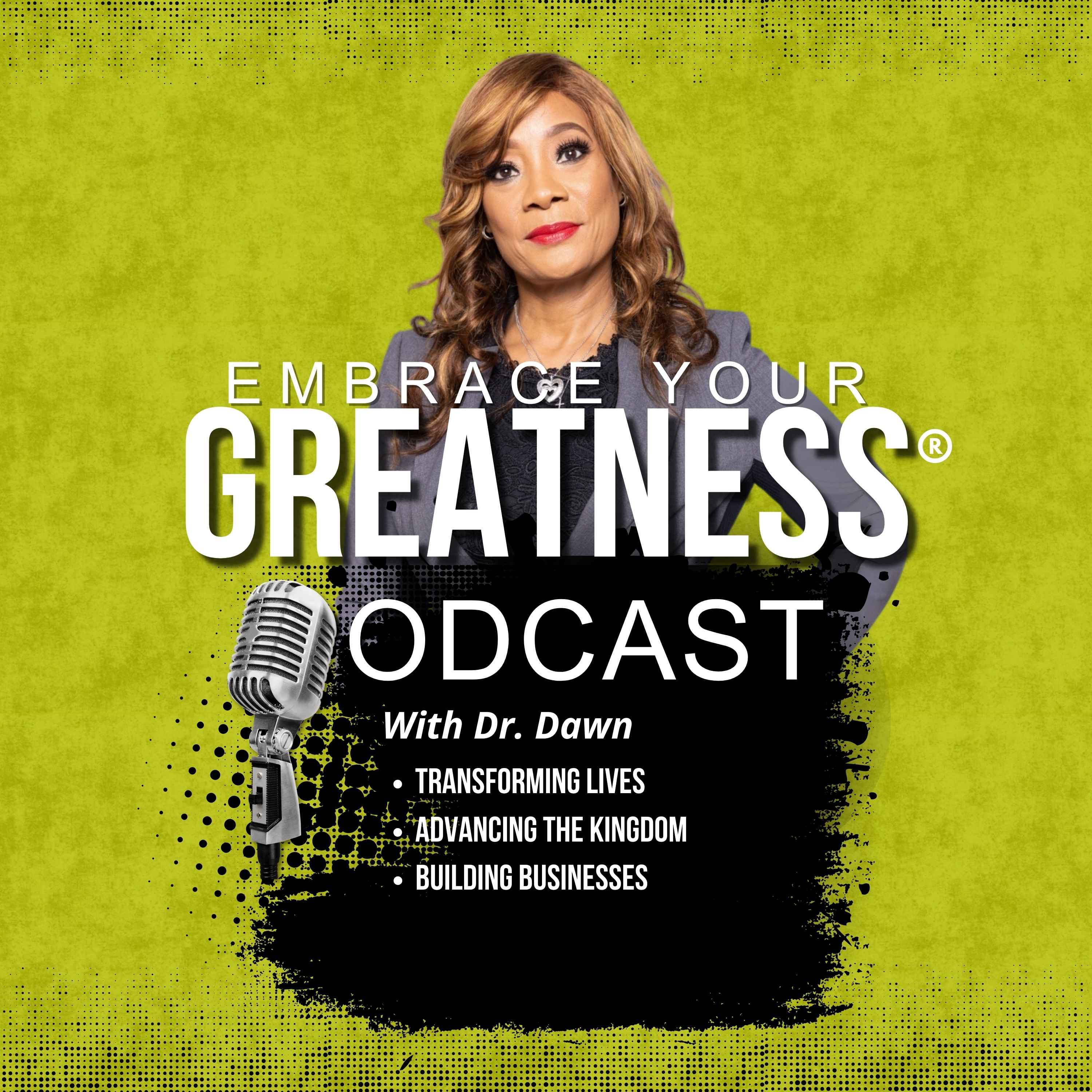 Embracing Authenticity: Better Mindset Shift - Embrace Your Greatness® episode artwork
