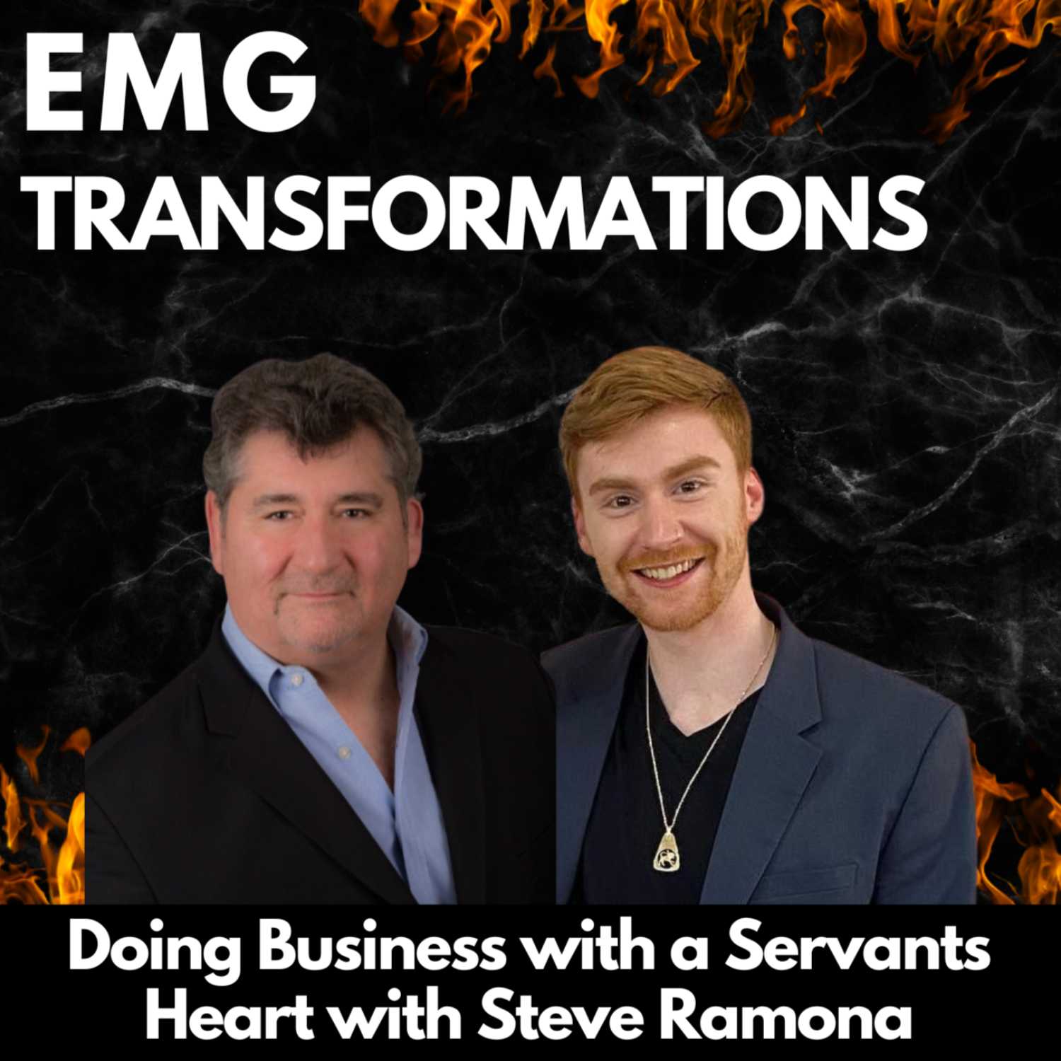 Doing Business with a Servants Heart with Steve Ramona