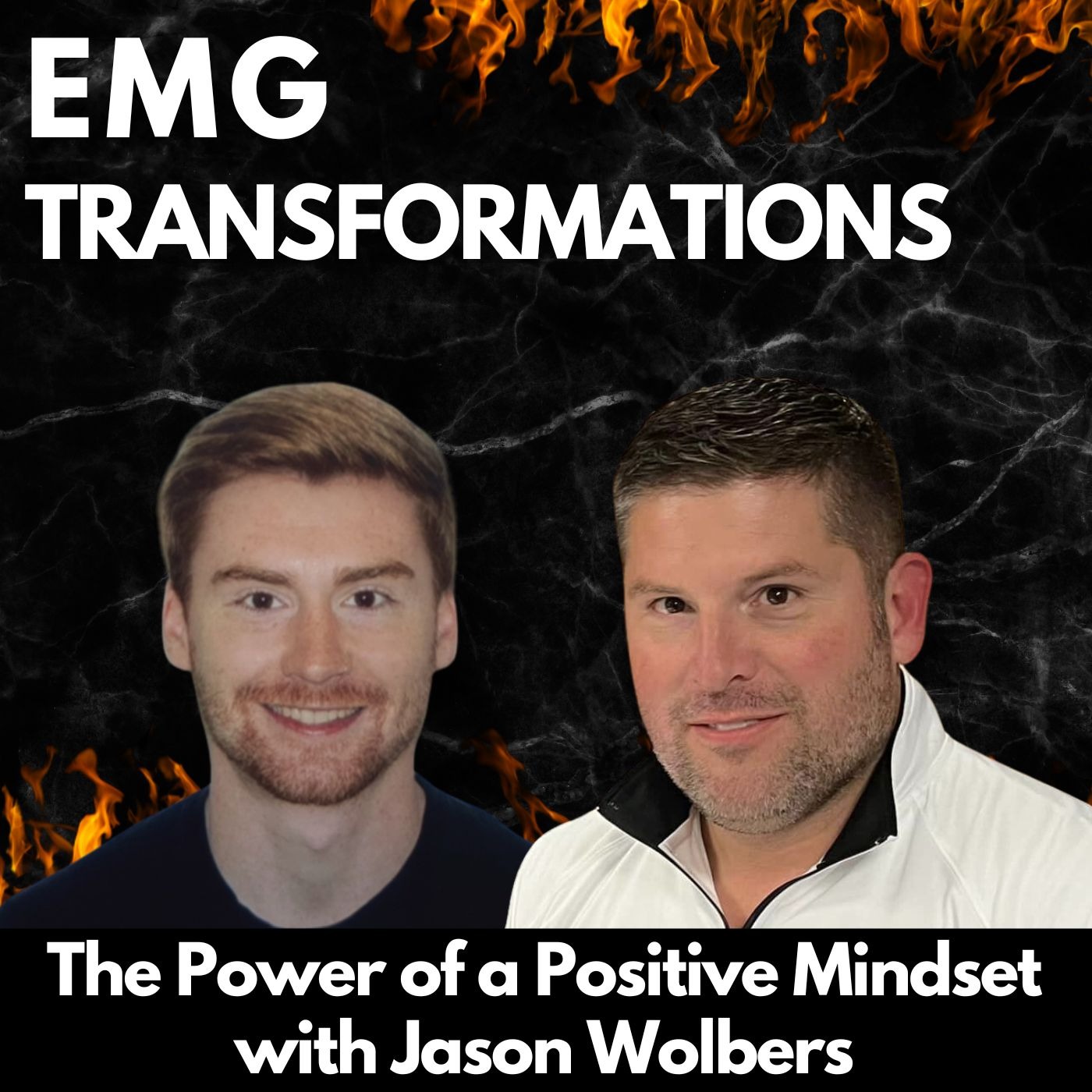 The Power of a Positive Mindset with Jason Wolbers