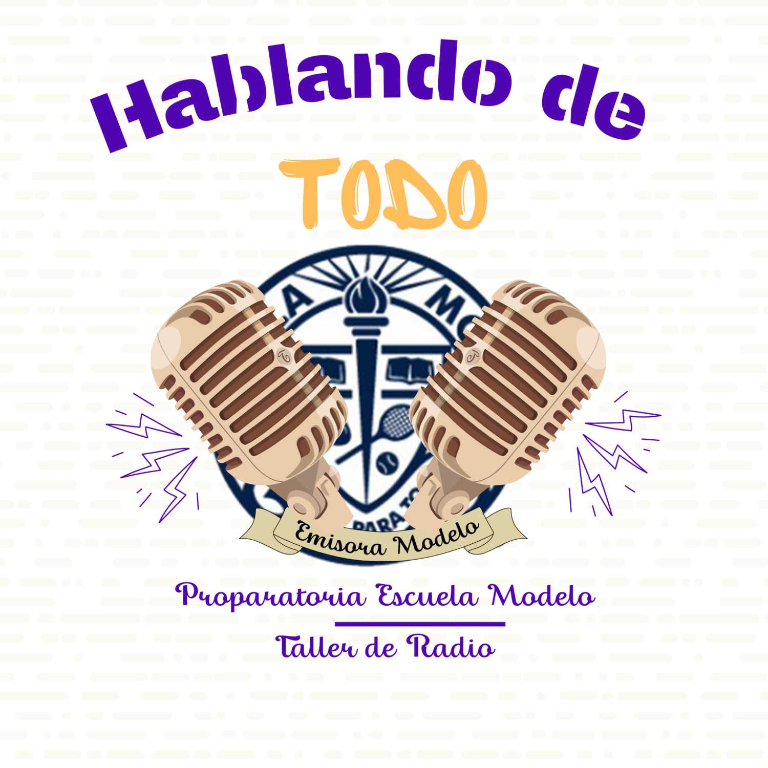 Emisora Modelo "Hablando de Todo"