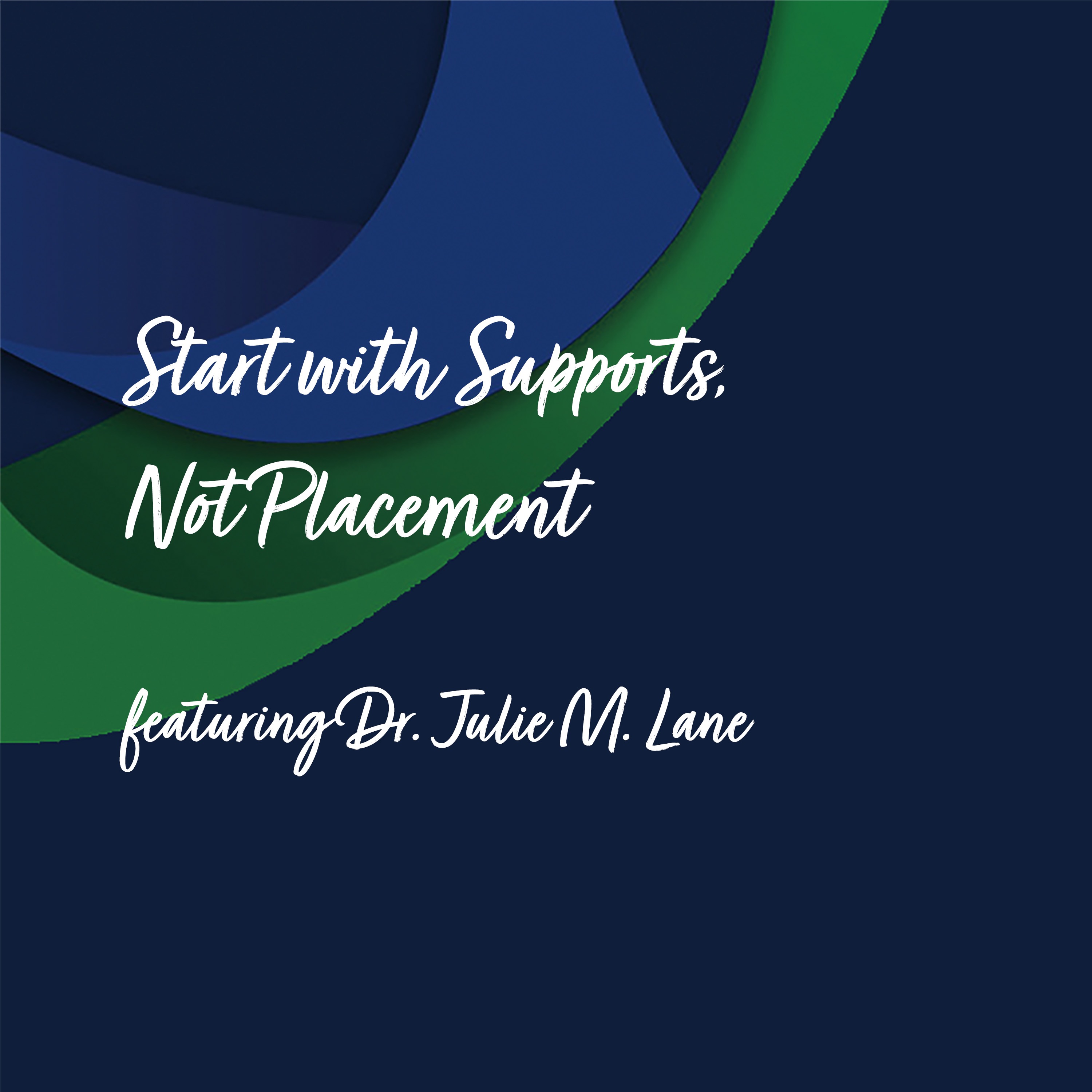 Start with Supports, Not Placement | Special Education Tips #5 episode artwork