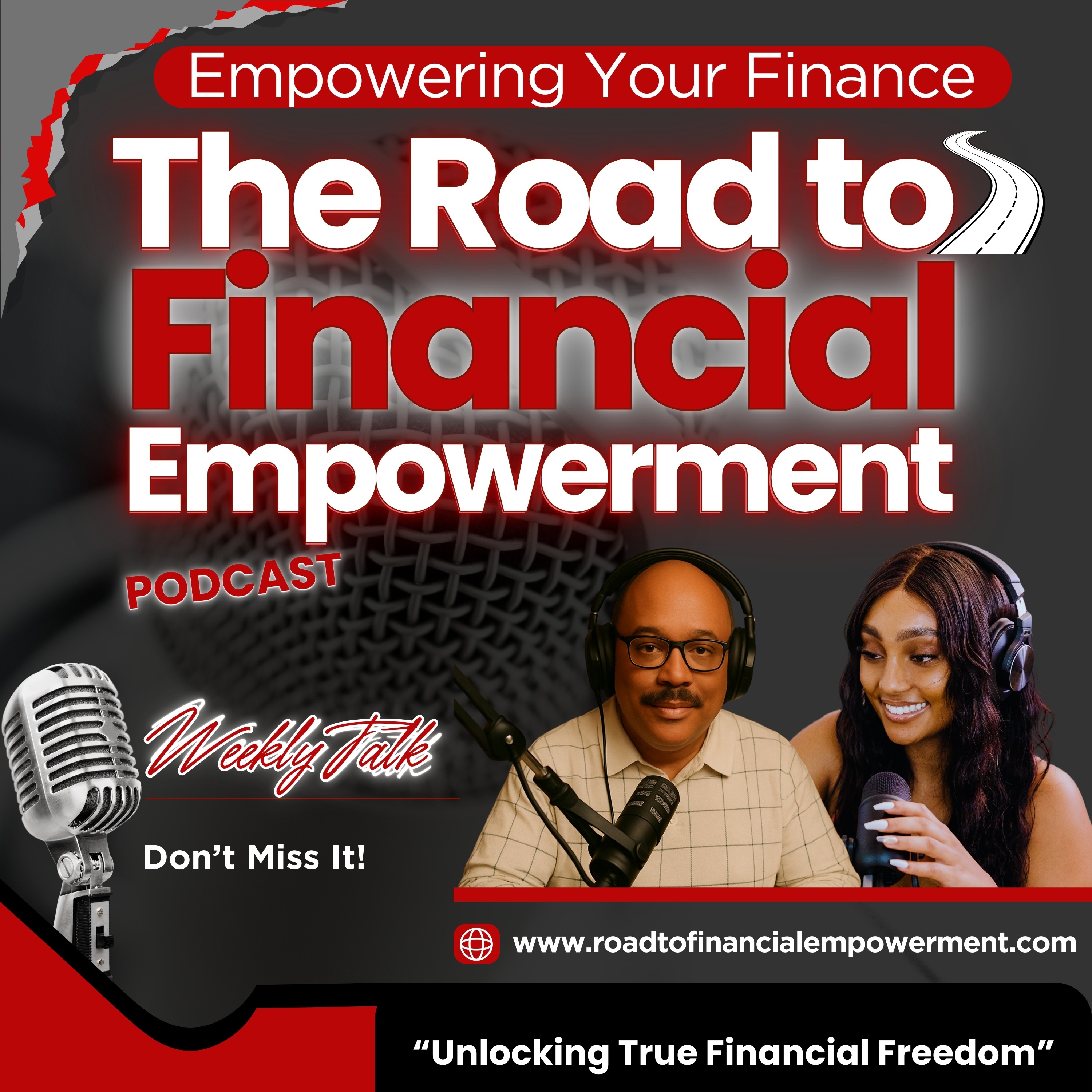 The Road to Financial Empowerment Podcast Introduction