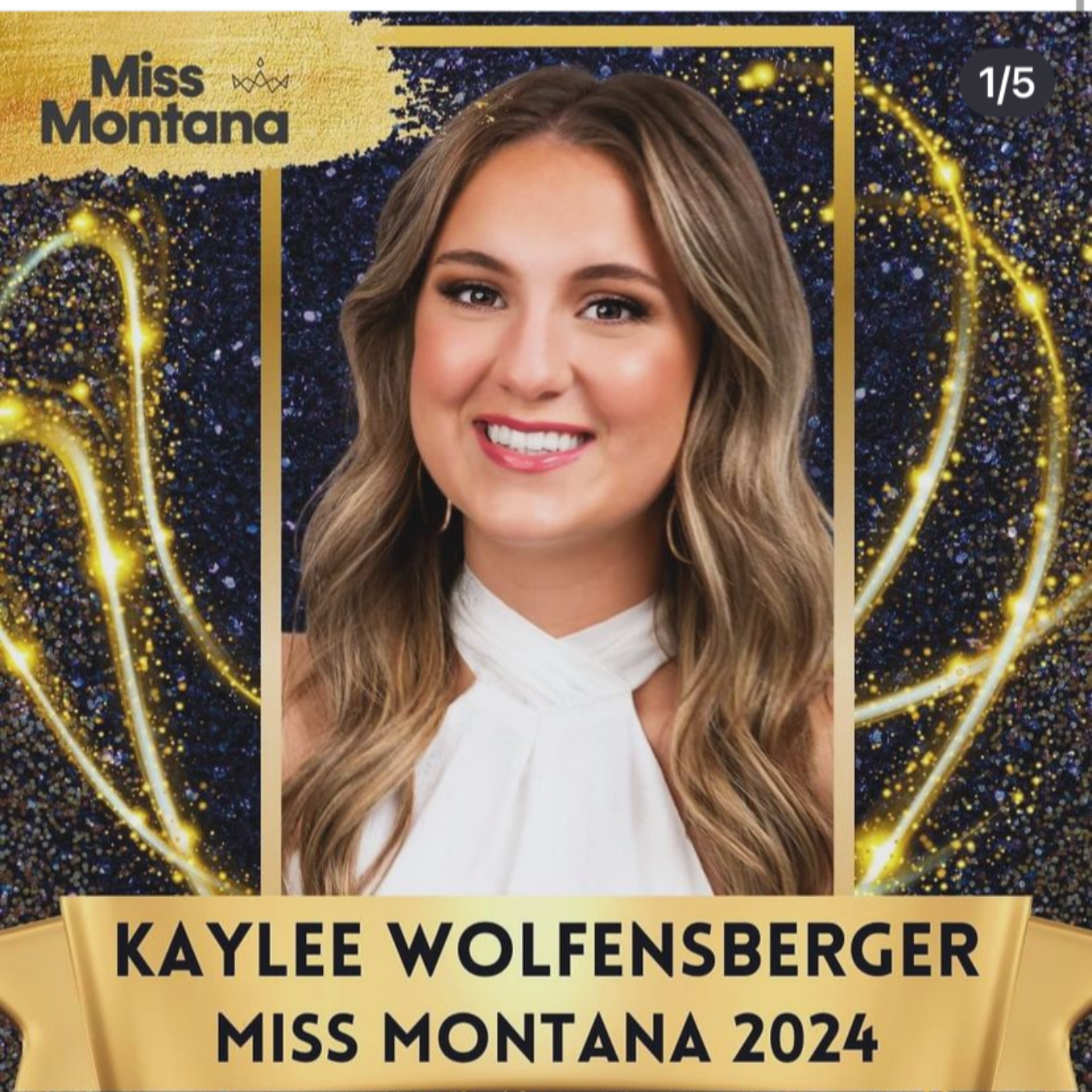 Miss Montana 2024- Kaylee Wolfensberger