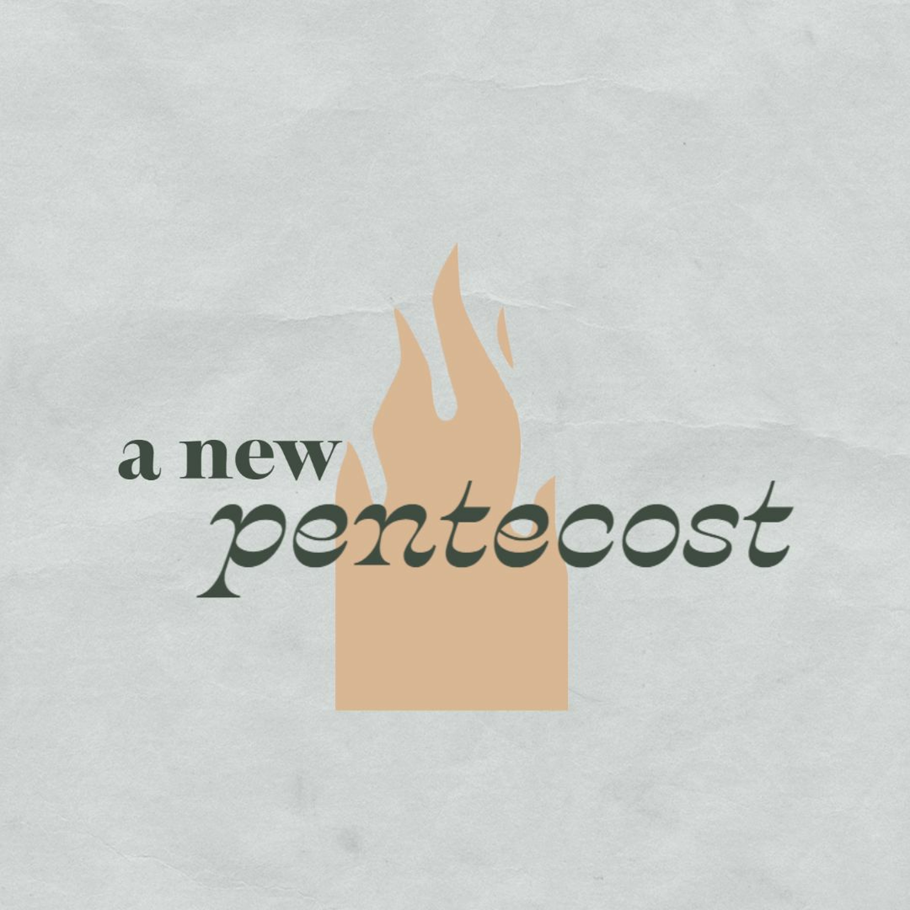 A New Pentecost // Ends of the Earth: Jesus' Renewed Planet episode artwork