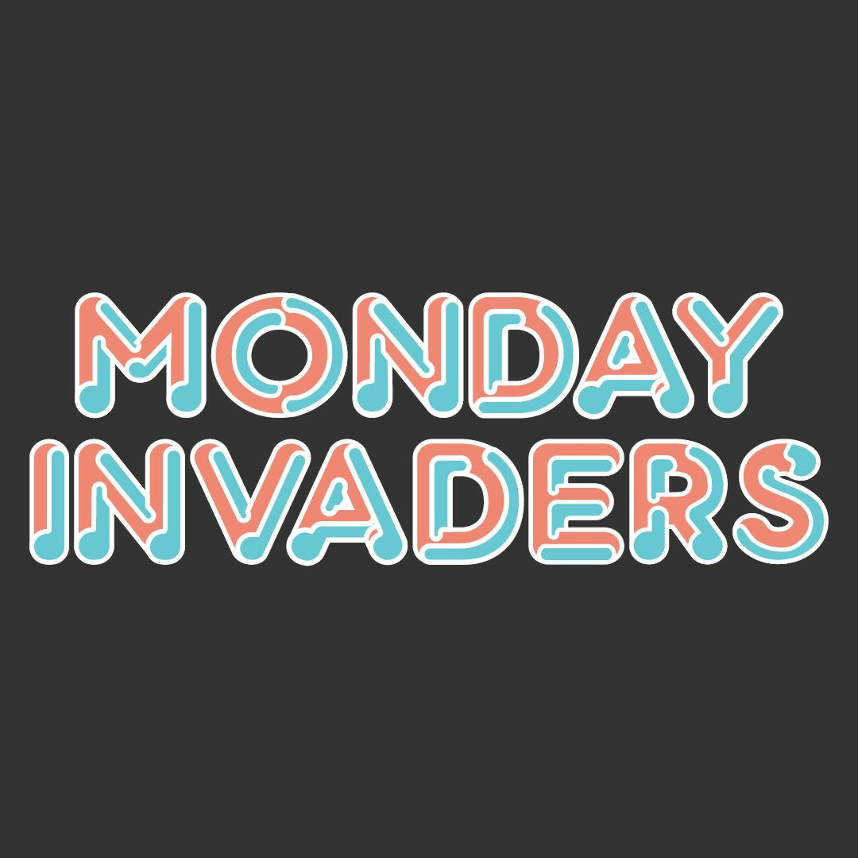 Monday Invaders: People On A Monday episode artwork