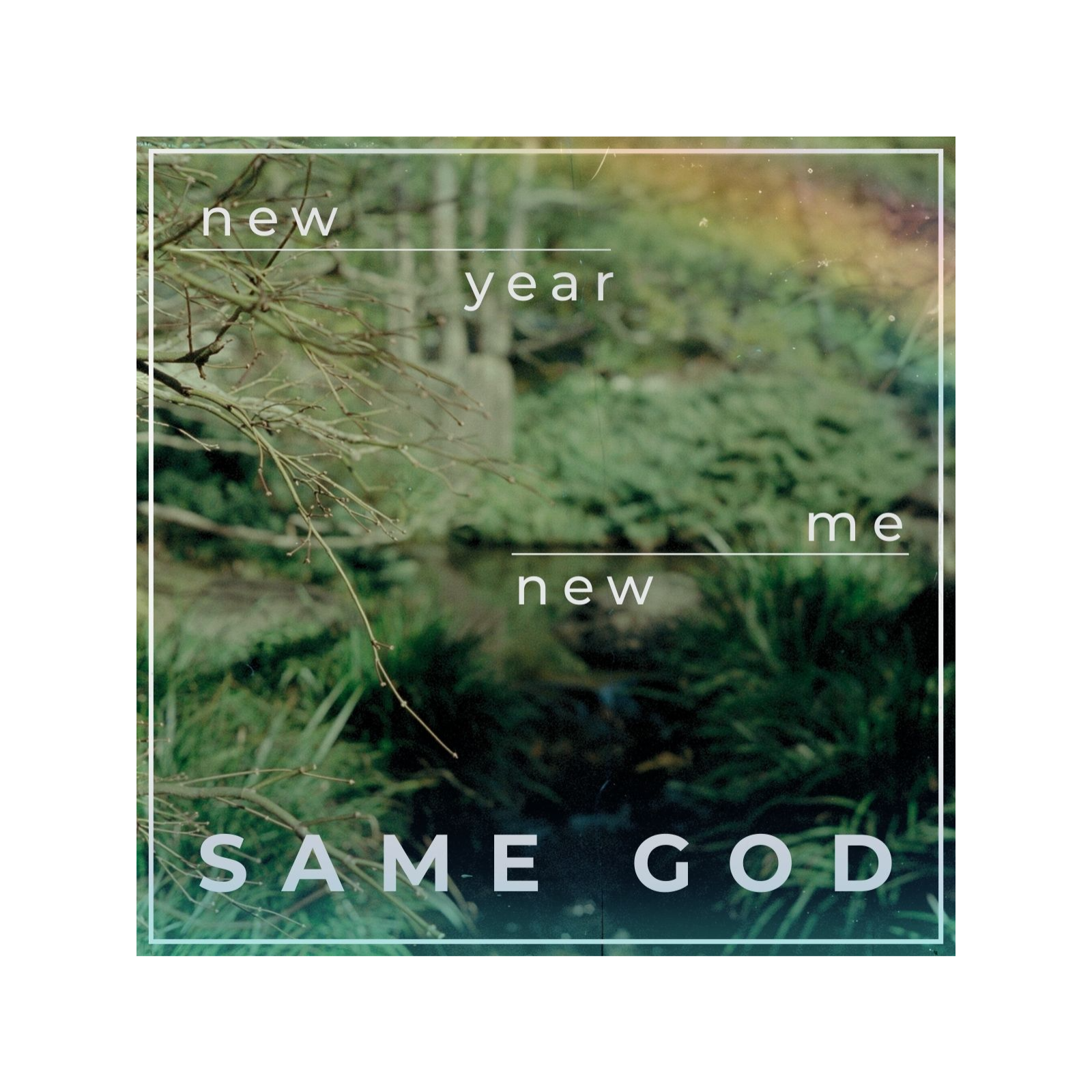 New Year, New Me, Same God // Spiritual Regeneration episode artwork