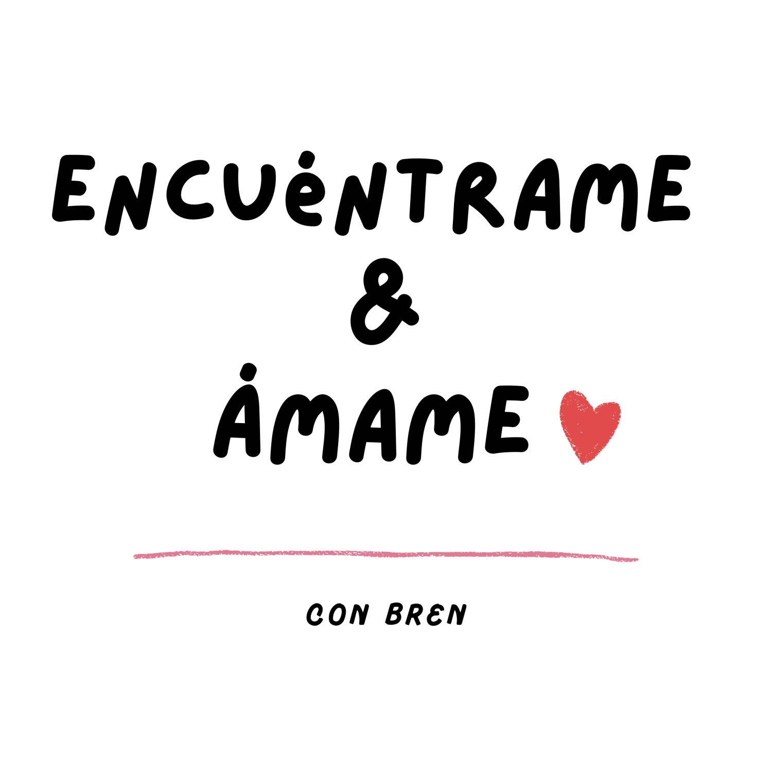 Encuéntrame y ámame