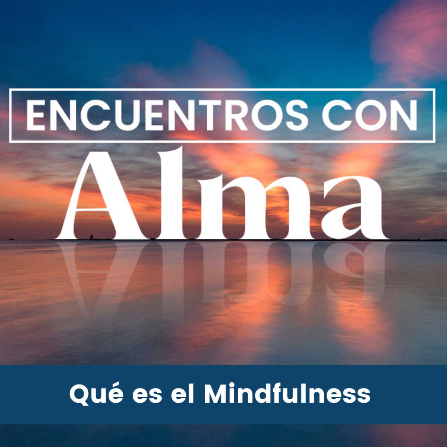 Encuentros con Alma