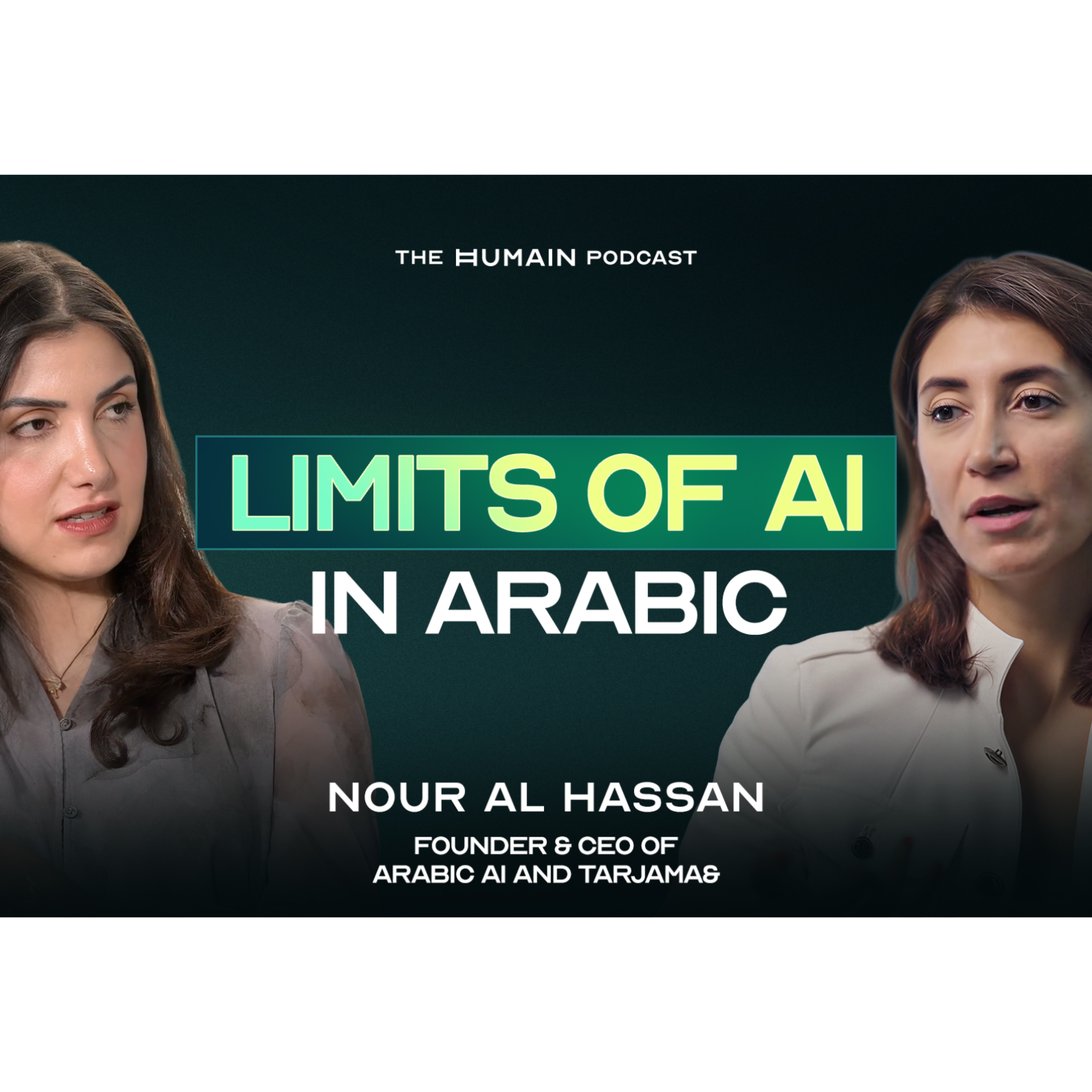 Nour Al Hassan (CEO of Arabic.AI) on Building AI for 420M+ Arabic Speakers episode artwork