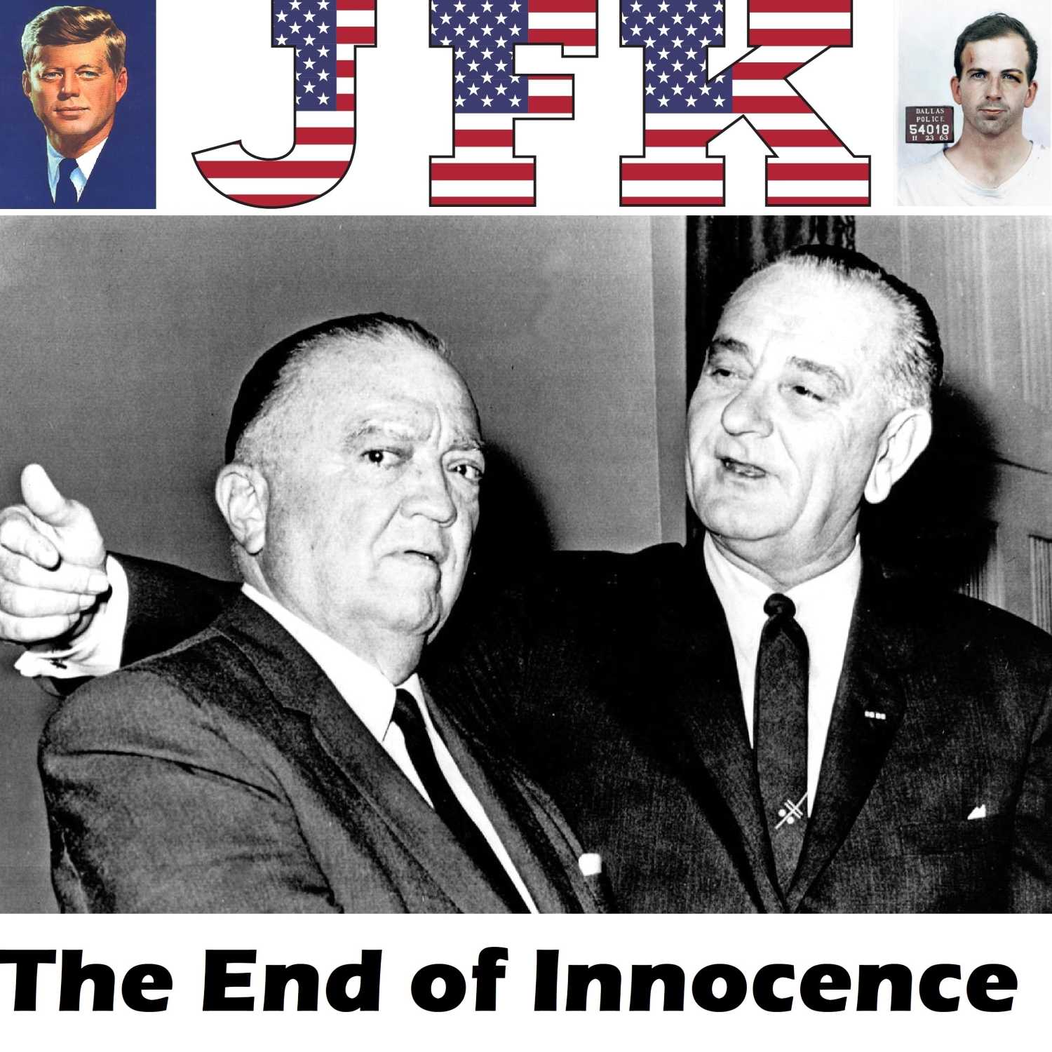 The End of Innocence The JFK Assassination Ivy.fm