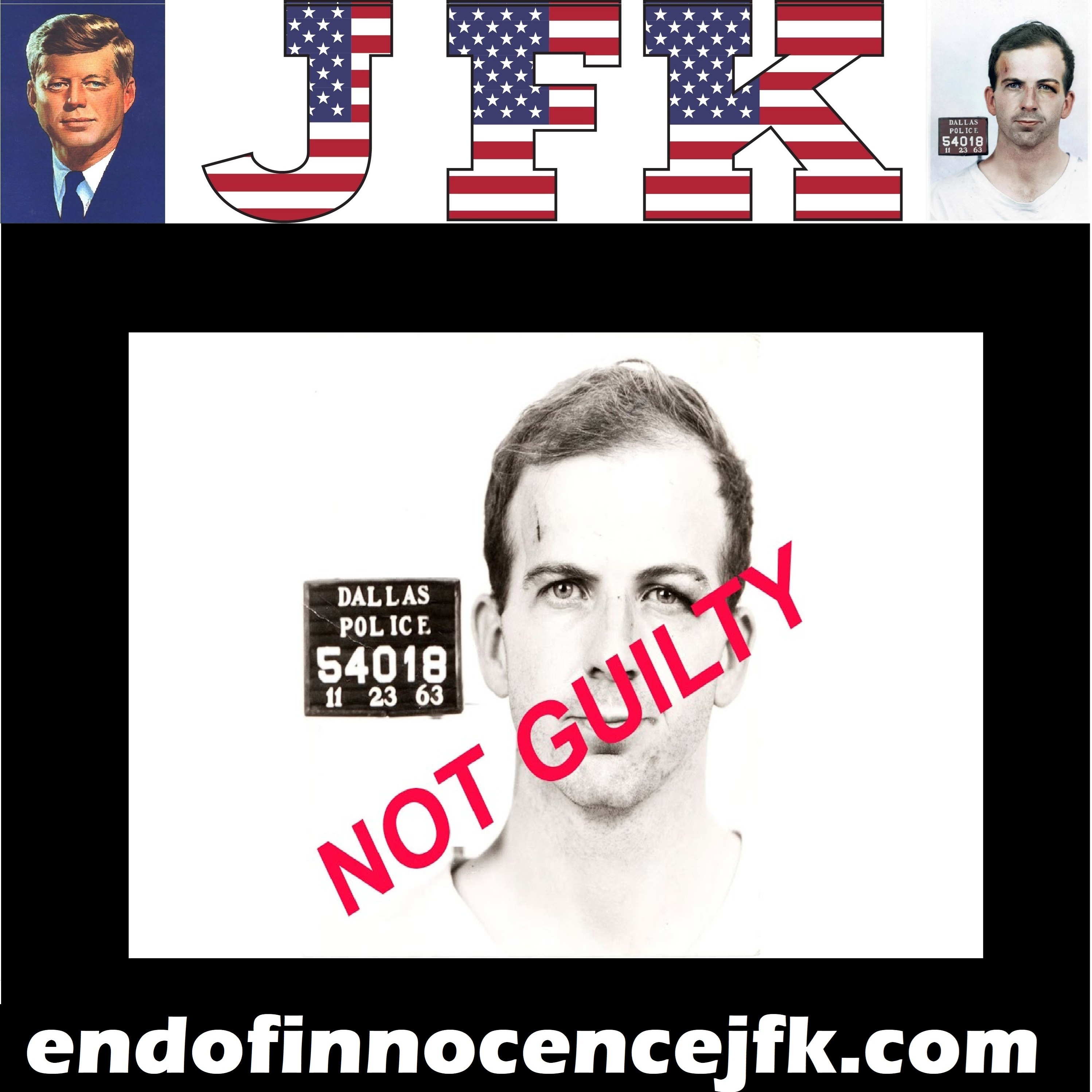 Episode 113 - The End of Innocence - 8 Reasons WHY Lee Harvey Oswald is Innocent