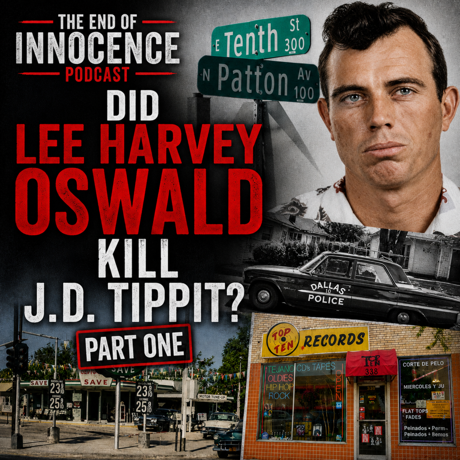 Episode 114 - The End of Innocence - Did Lee Harvey Oswald kill J.D. Tippit - Part One episode artwork