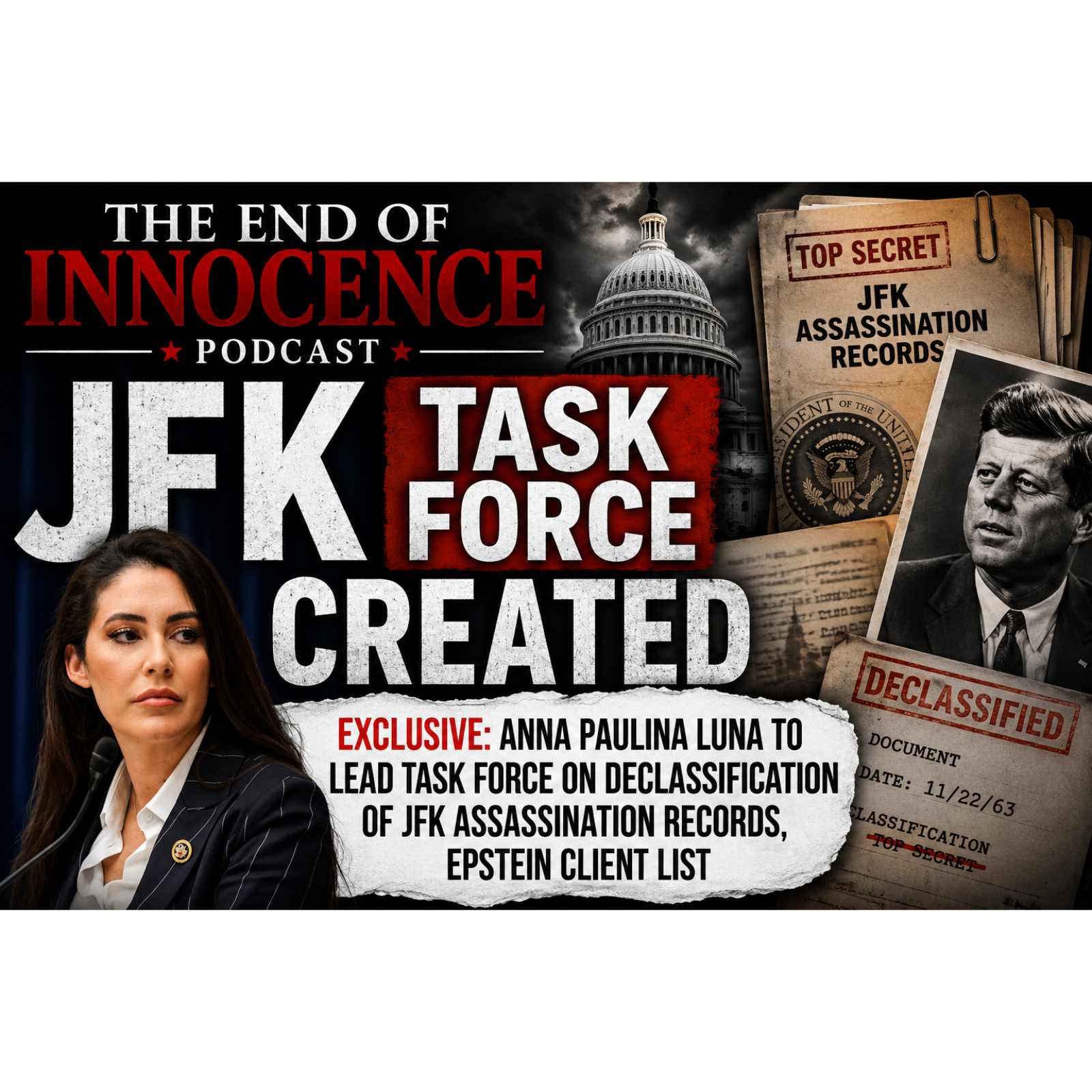 Episode 96 - The End of Innocence - The JFK Assassination - JFK Task Force Created episode artwork