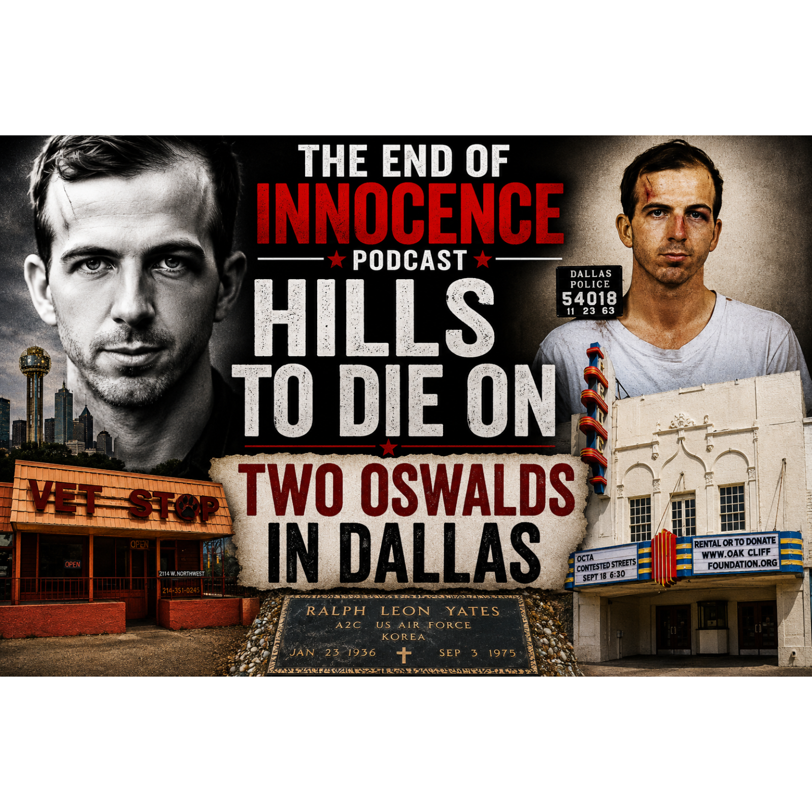 Episode 88 - The End of Innocence - The JFK Assassination - "Hills To Die On - Part 3" episode artwork