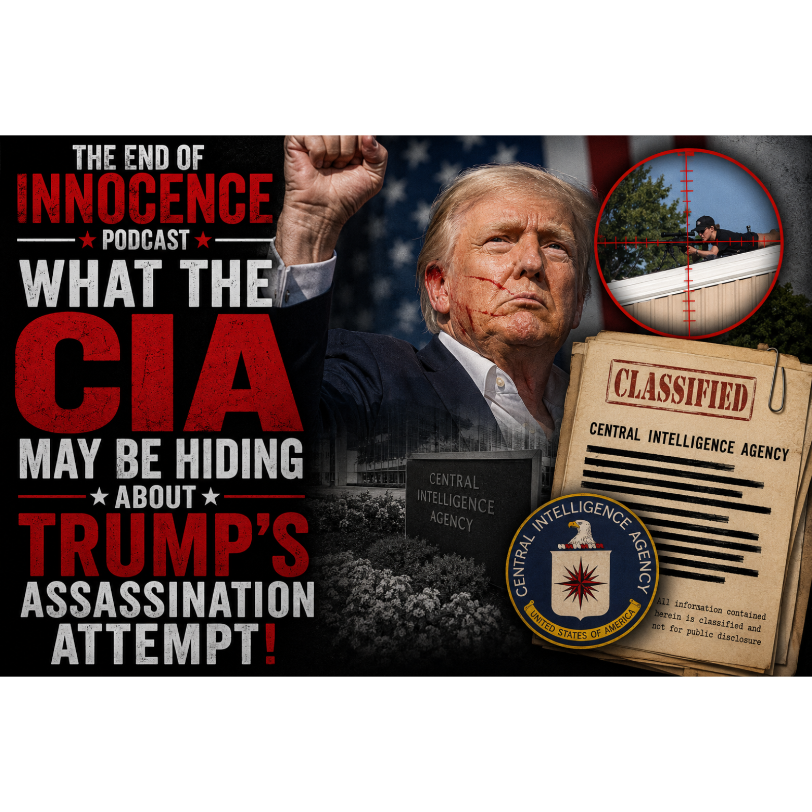 Episode 71 - The End of Innocence -What is the Secret Service Hiding about the Trump Shooting? episode artwork