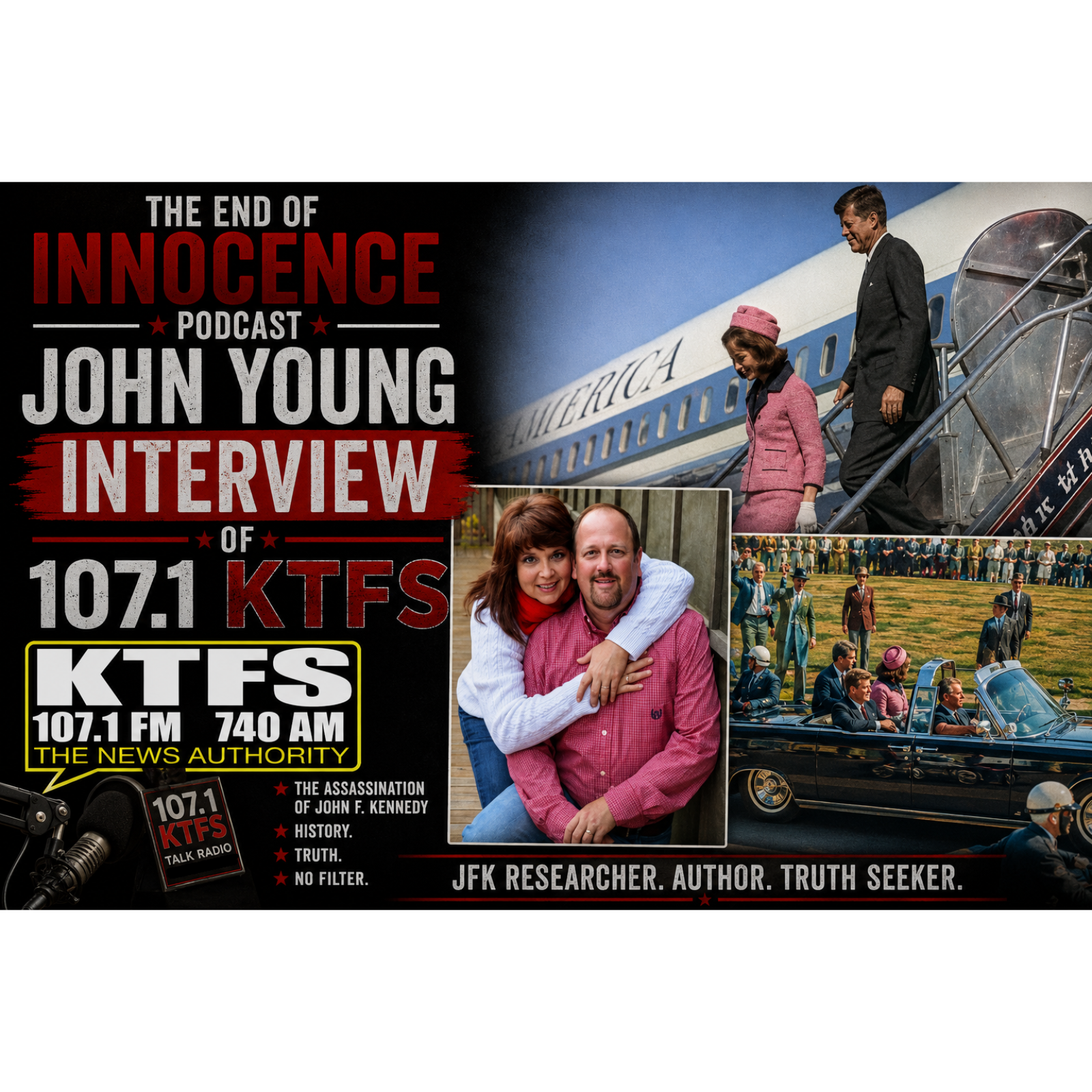 Episode 65 - The End of Innocence - The JFK Assassination - John Young Interview on 107.1 Radio episode artwork
