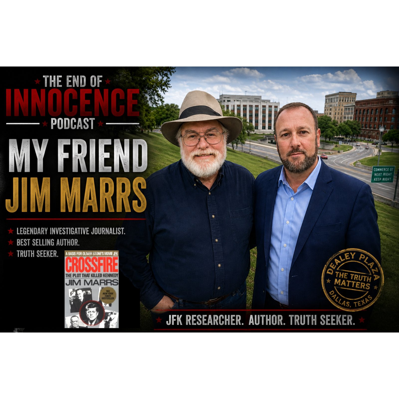 Episode 64 - The End of Innocence - The JFK Assassination - My Friend Jim Marrs episode artwork